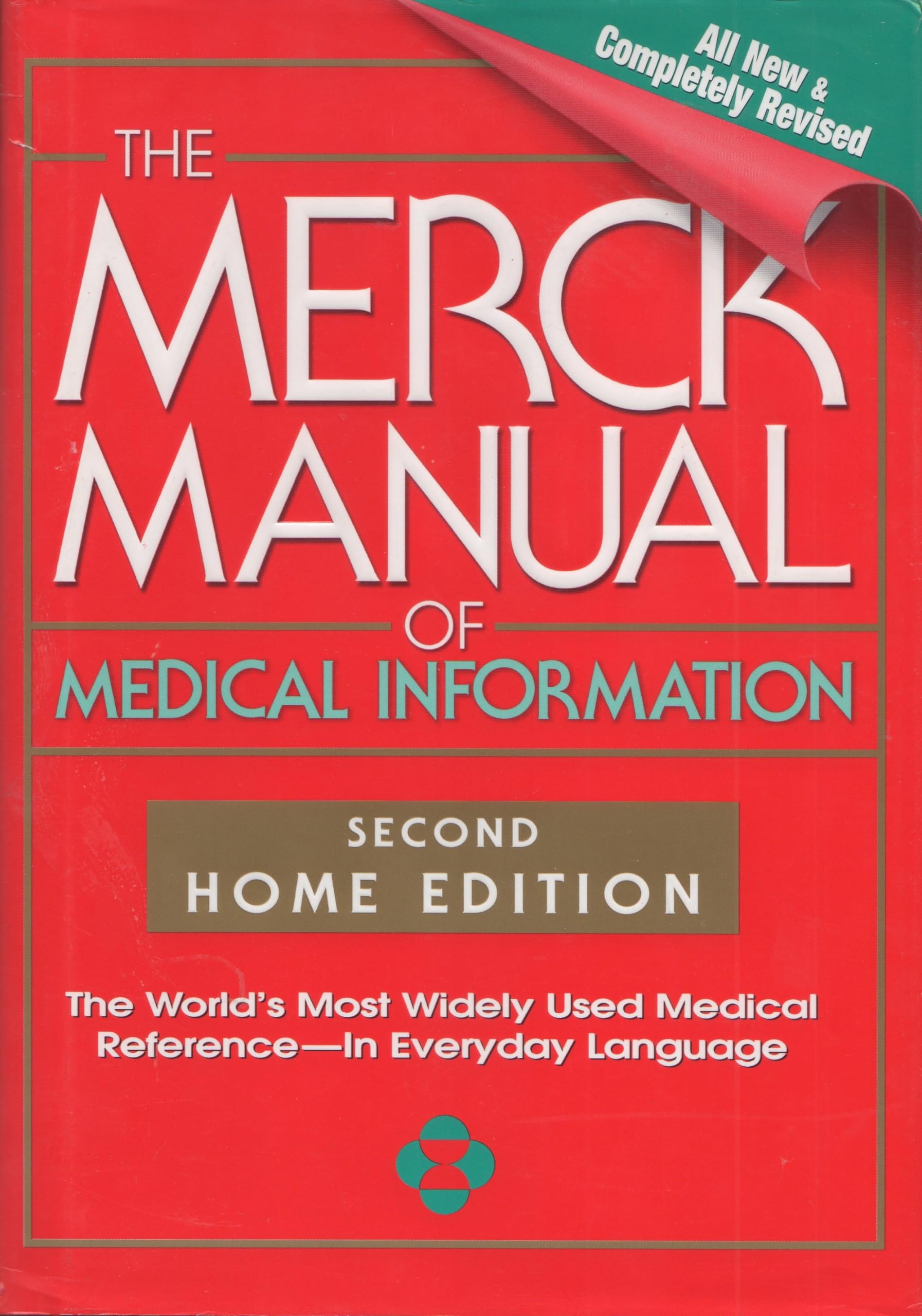 The Merck Manual Of Medical Information, Second Edition: The World'S Most Widely Used Medical Reference Now In Everyday Langua,Used