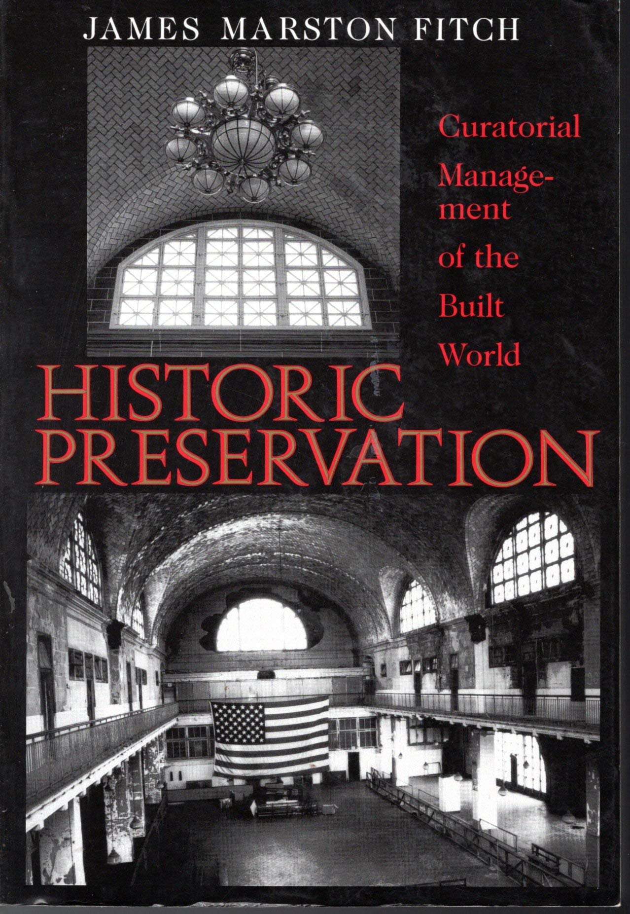Historic Preservation: Curatorial Management of the Built World,Used