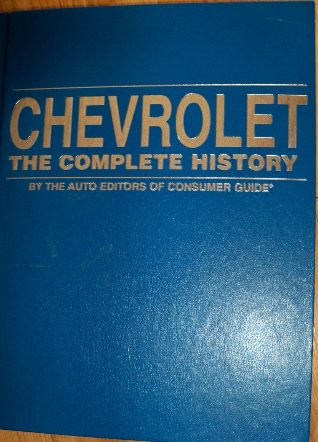 Chevrolet: The Complete History