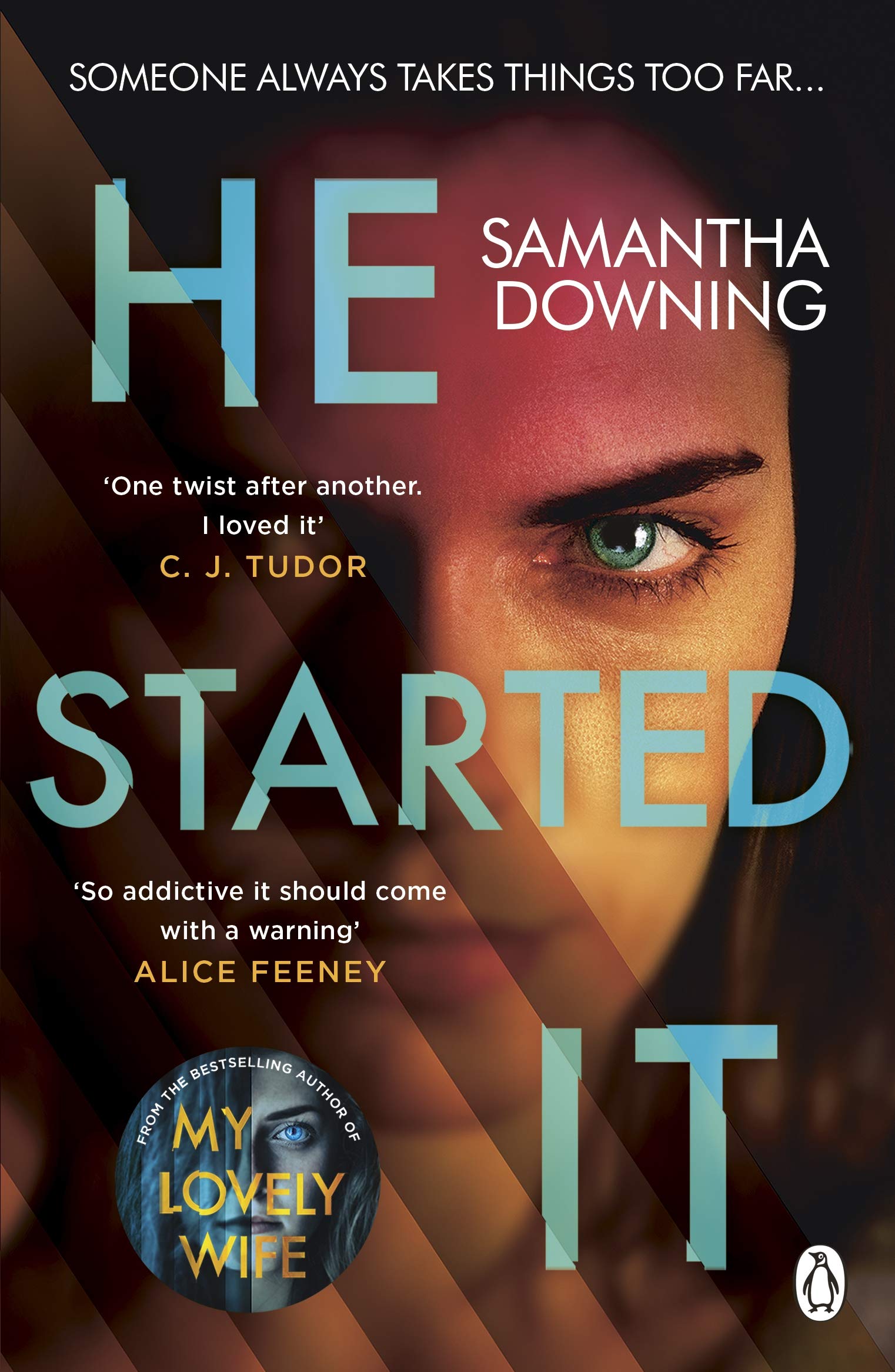 He Started It: The gripping Sunday Times Top 10 bestselling psychological thriller,Used