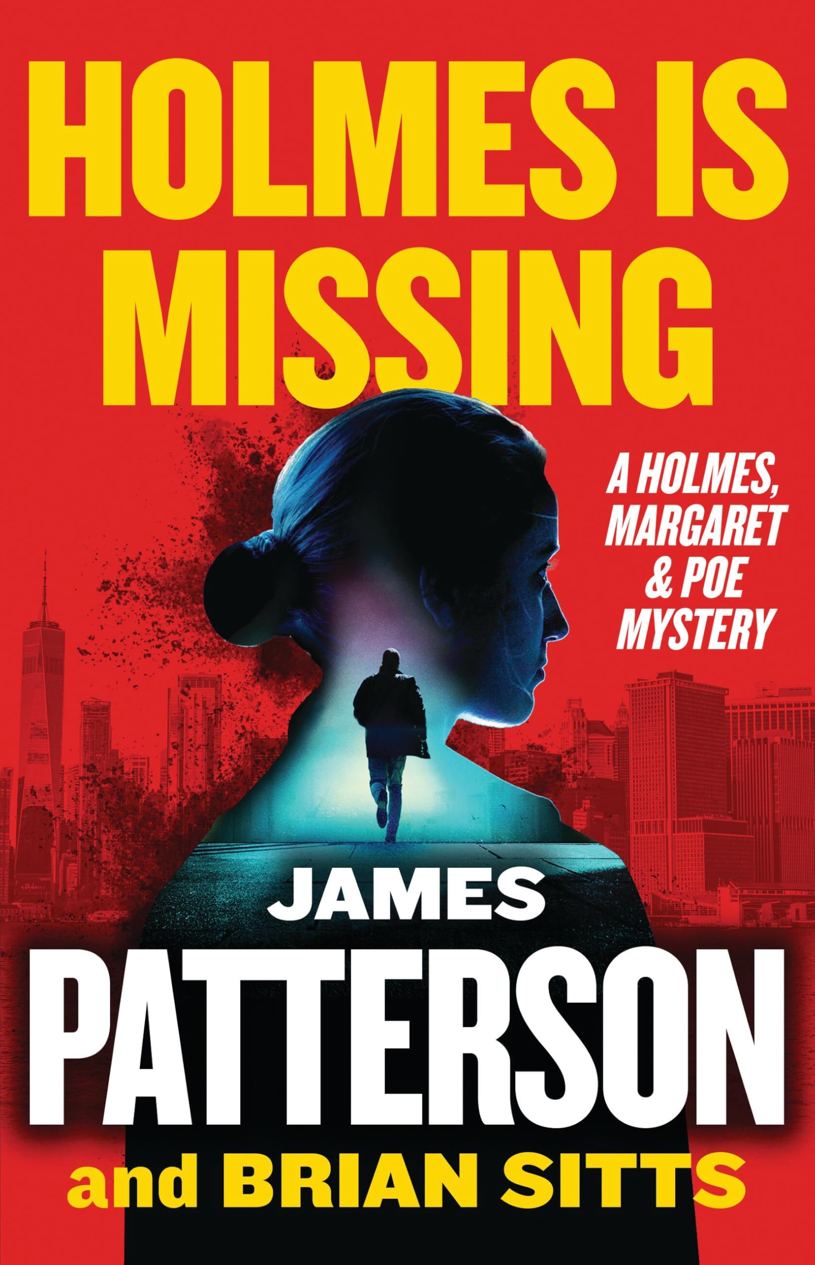 Holmes Is Missing: A Holmes, Margaret & Poe Mystery (Holmes, Margaret & Poe, 2)