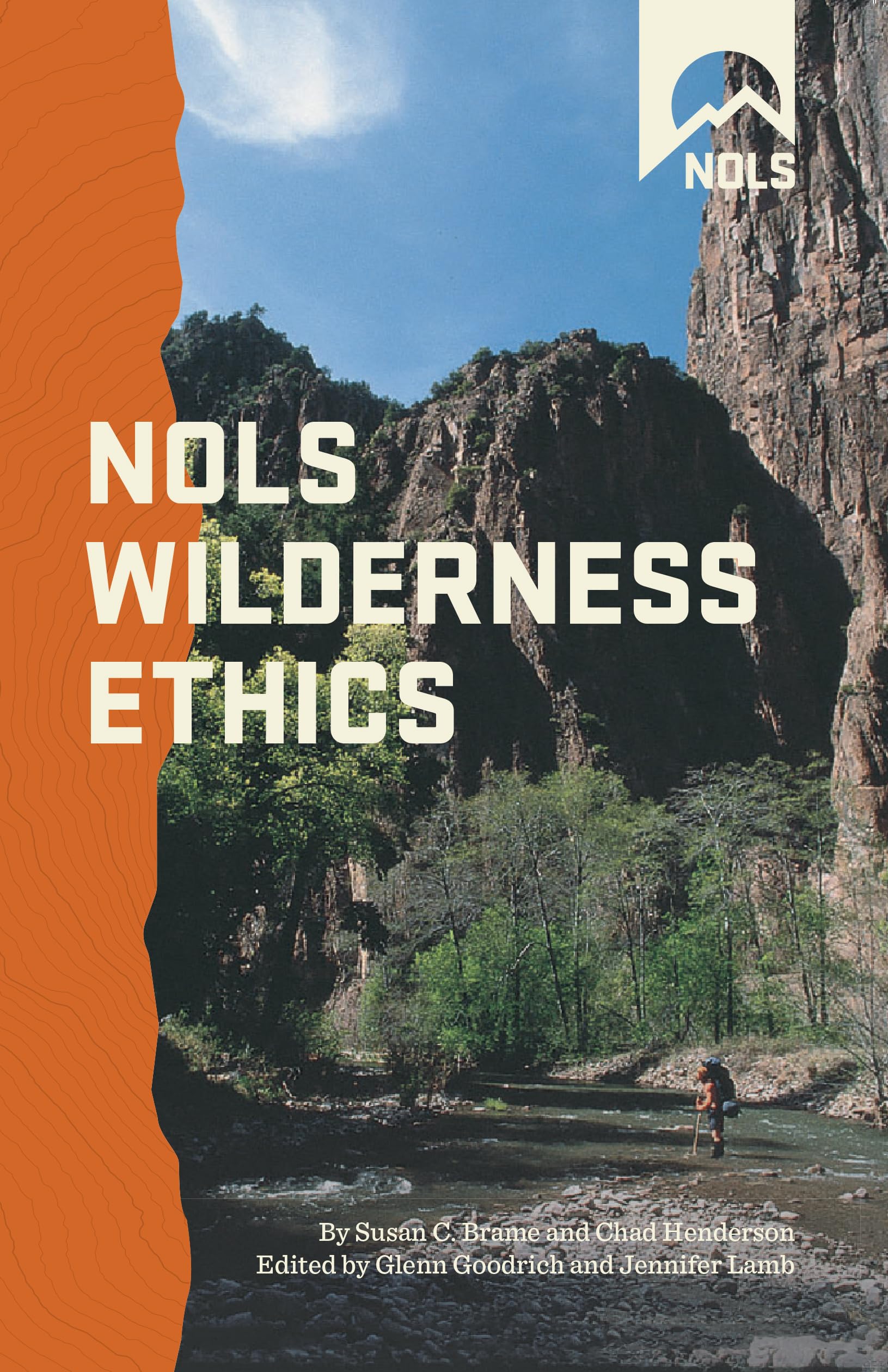 NOLS Wilderness Ethics: Valuing and Managing Wild Places (NOLS Library),New