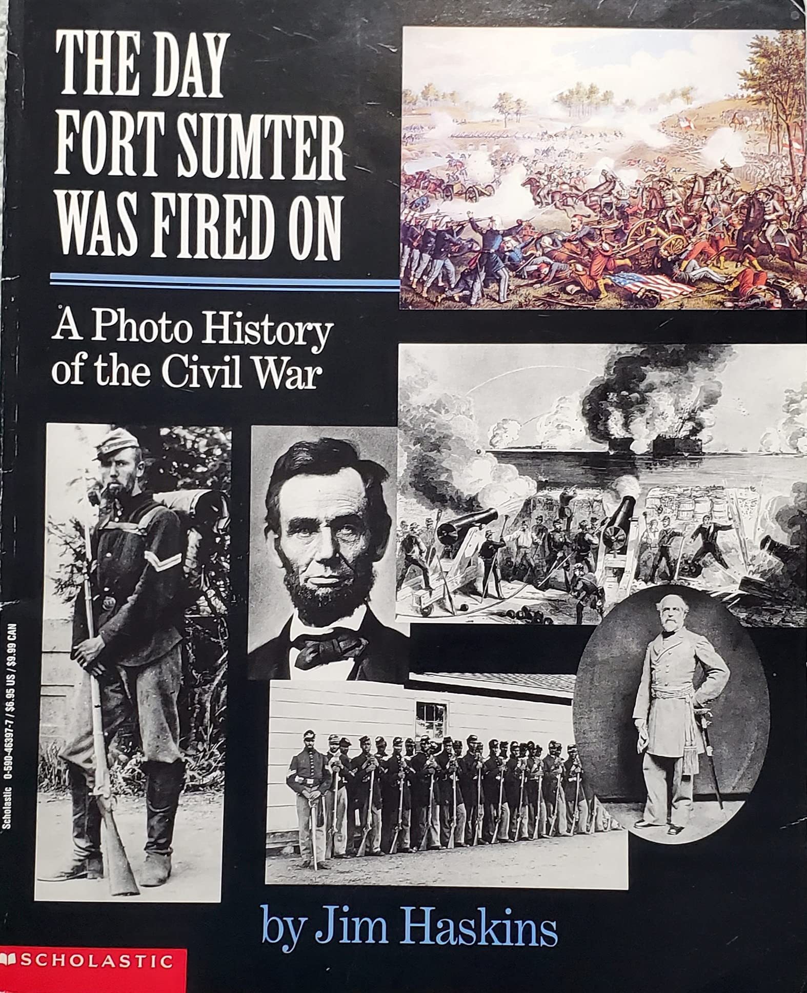 The Day Fort Sumter Was Fired On: A Photo History Of The Civil War,New