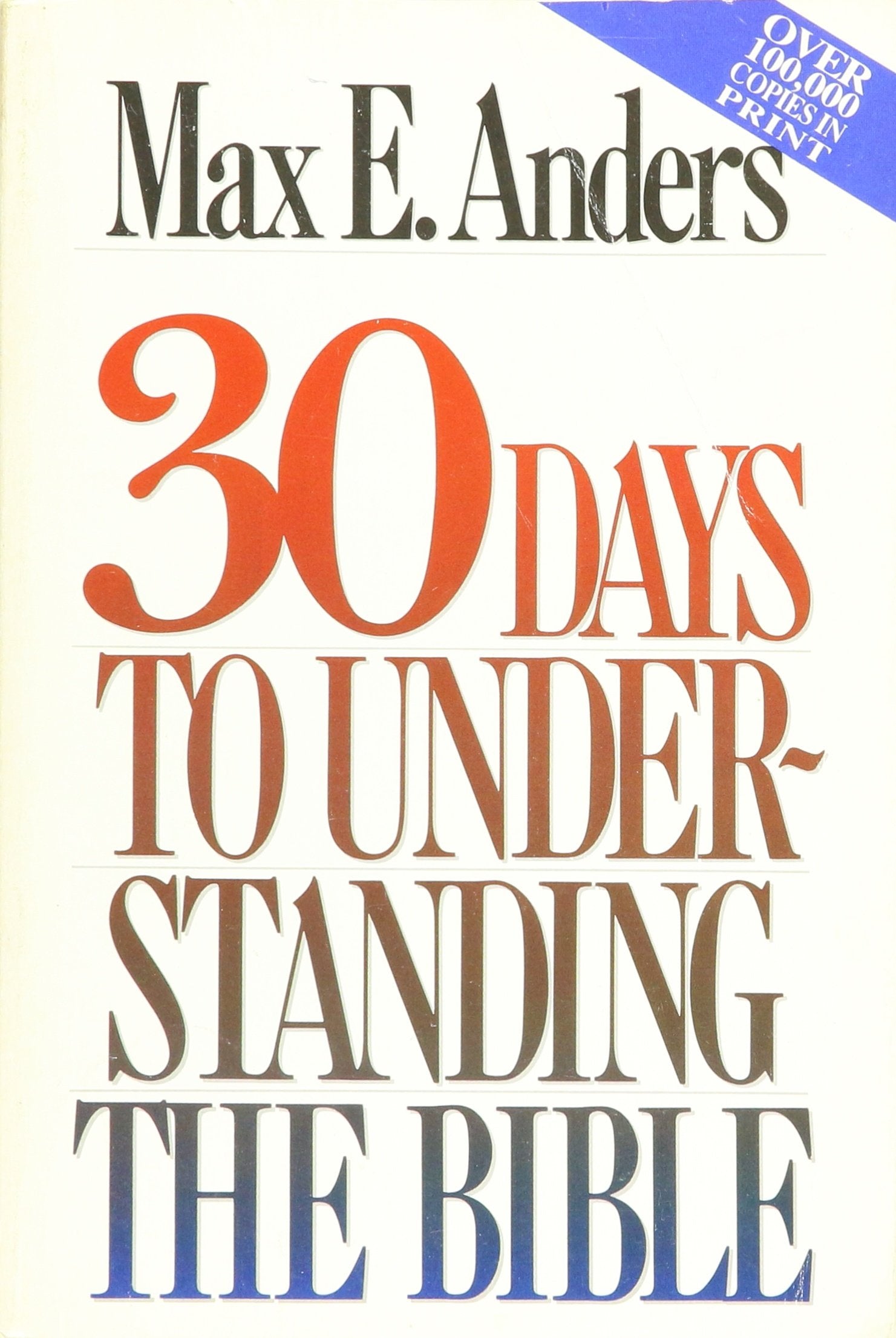 Thirty Days to Understanding the Bible,Used