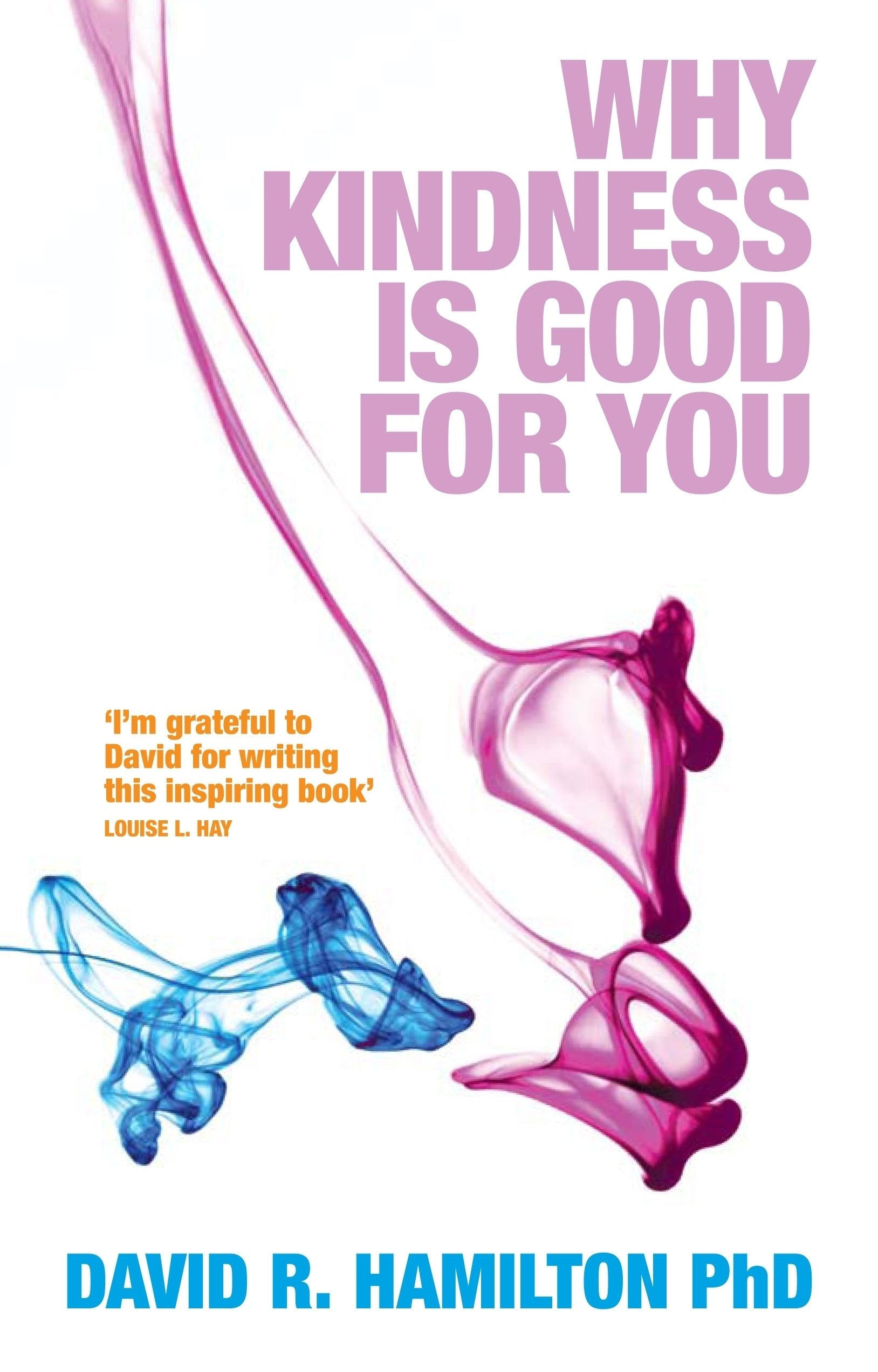 Why Kindness Is Good For You,Used
