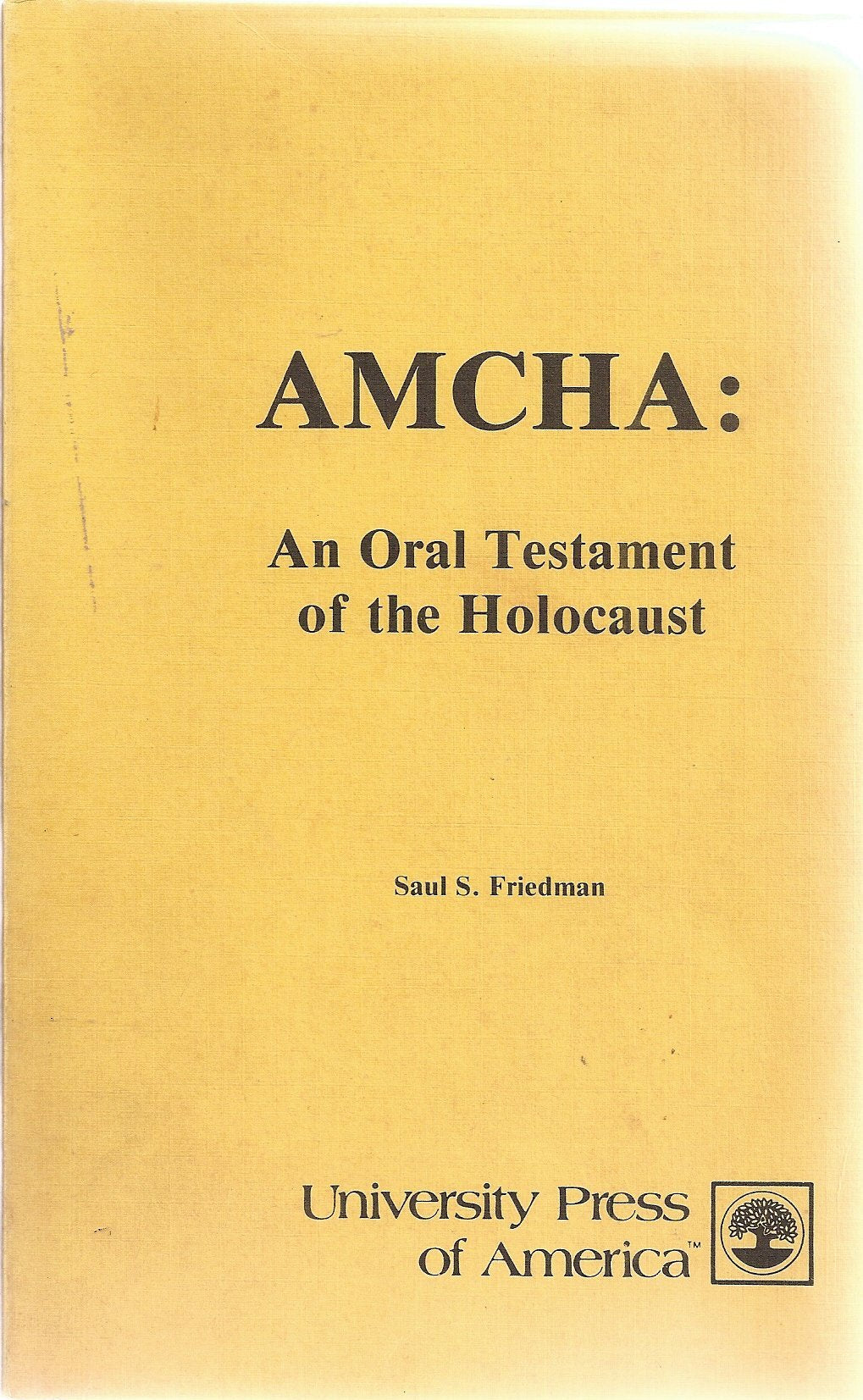 Amcha: An oral testament of the Holocaust,Used