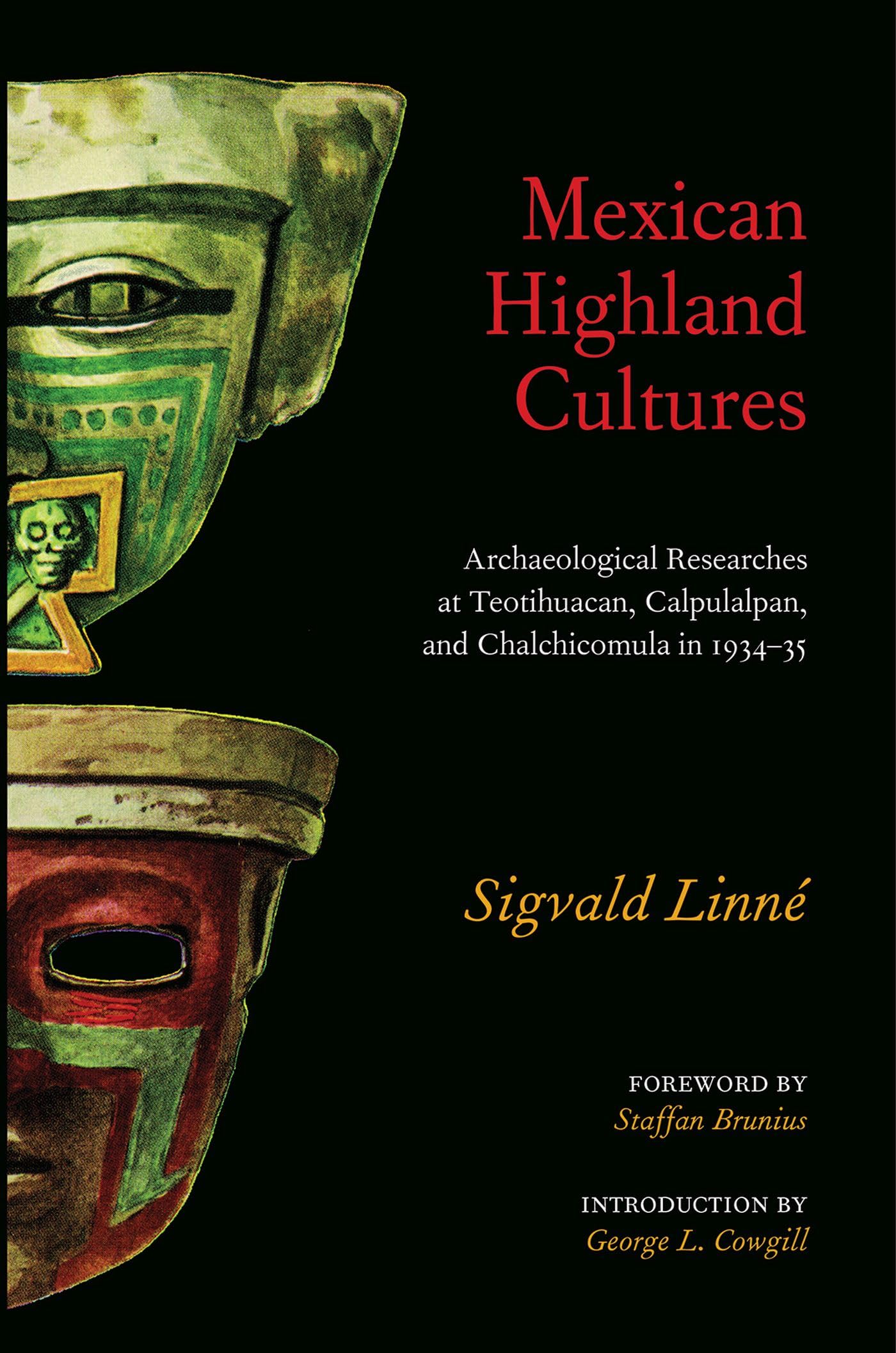 Mexican Highland Cultures: Archaeological Researches at Teotihuacan, Calpoulalpan and Chalchicomula in 193435,Used