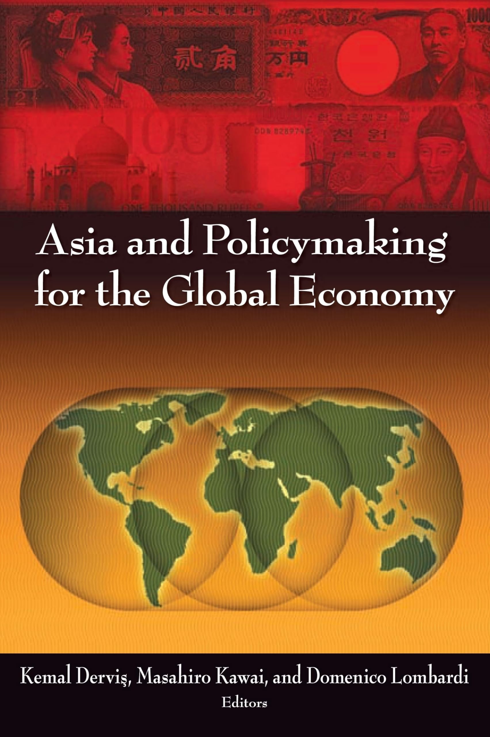Asia And Policymaking For The Global Economy,Used