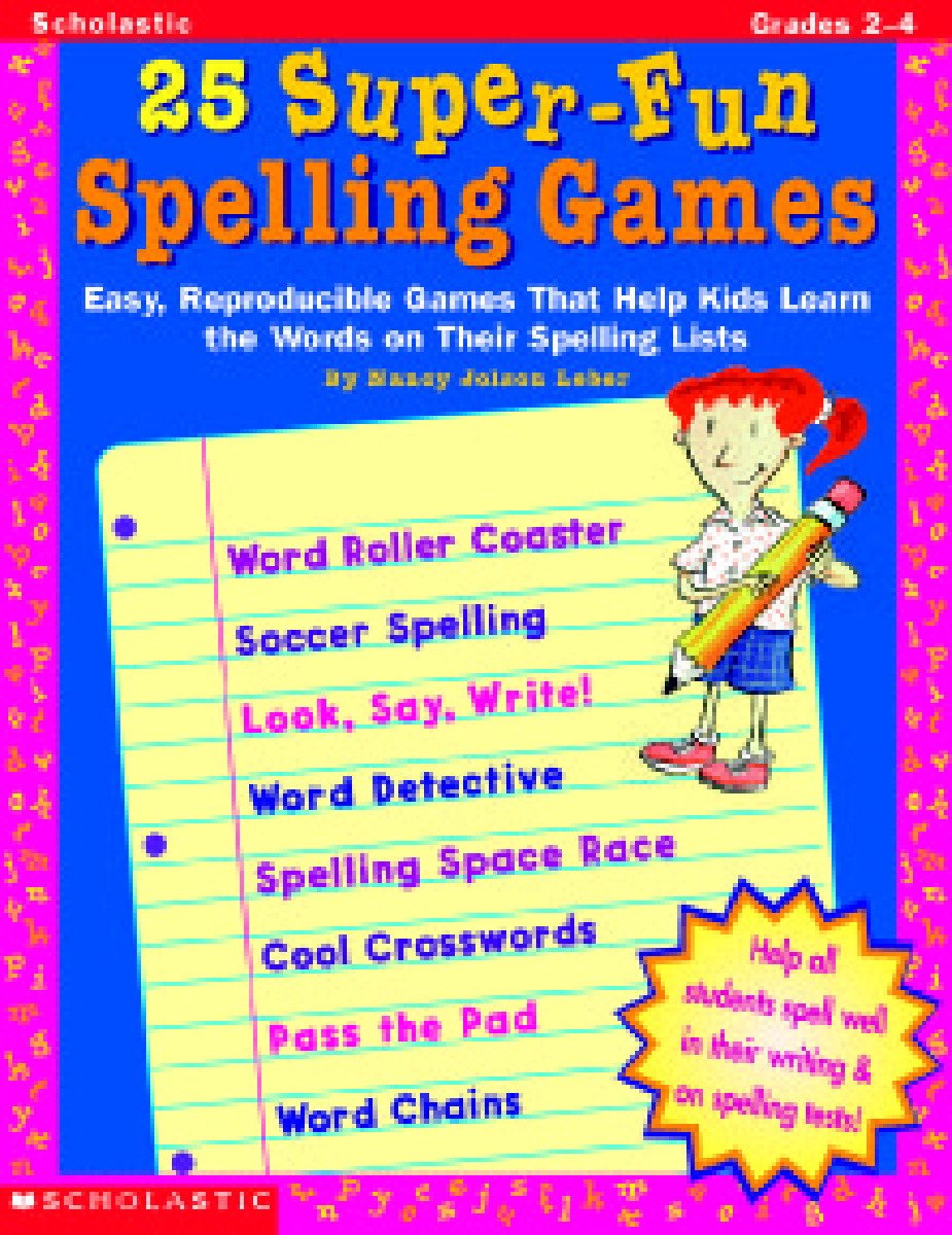 25 Superfun Spelling Games (Grades 24)