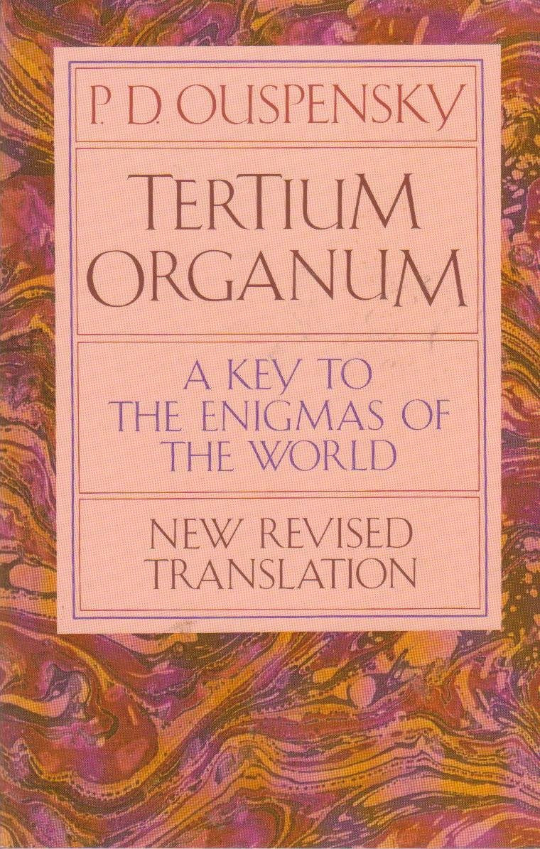 Tertium Organum: The Third Canon Of Thought, A Key To The Enigmas Of The World (English And Russian Edition),Used