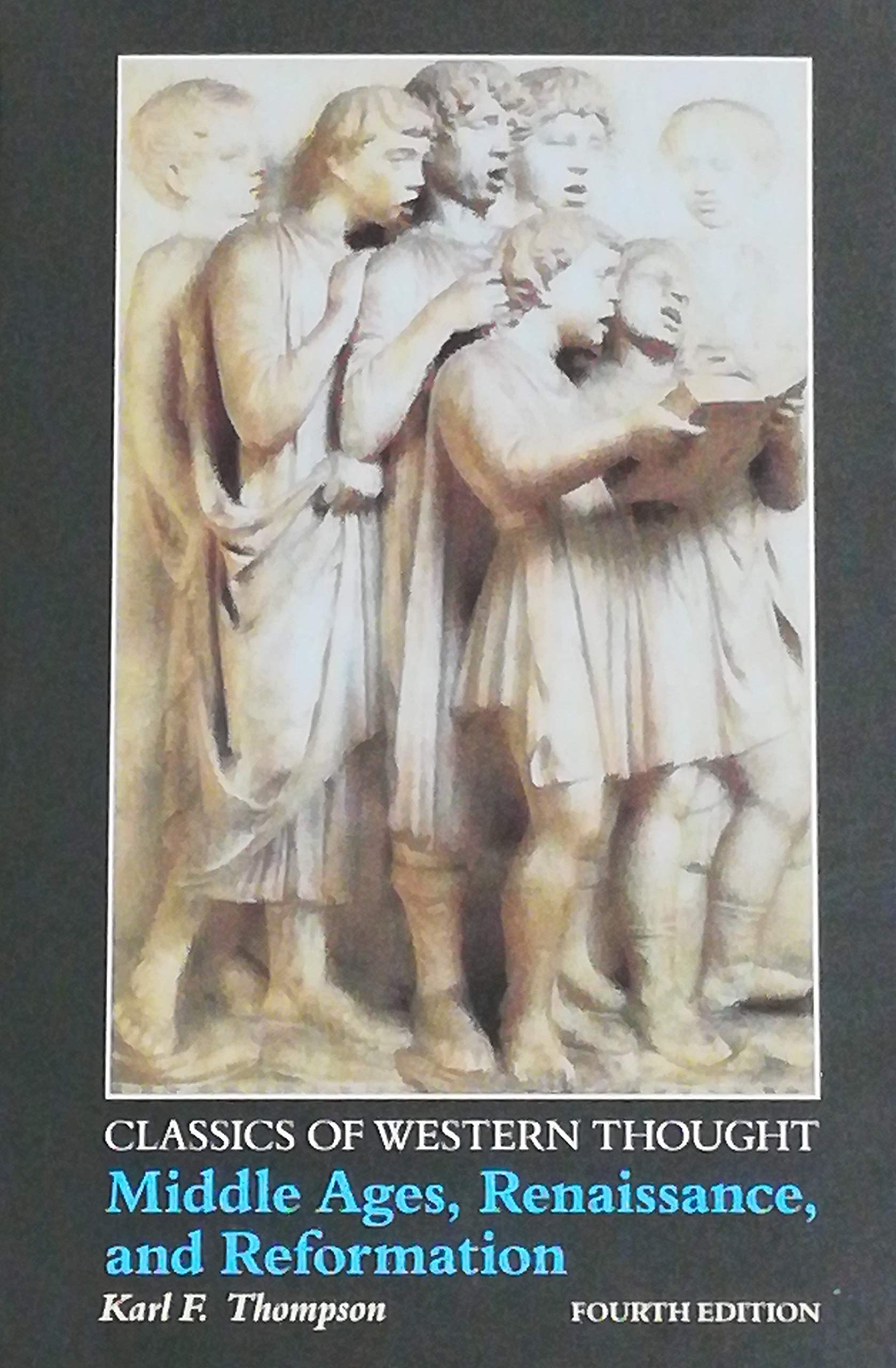 Classics of Western Thought Series: Middle Ages, Renaissance and Reformation, Volume II,Used