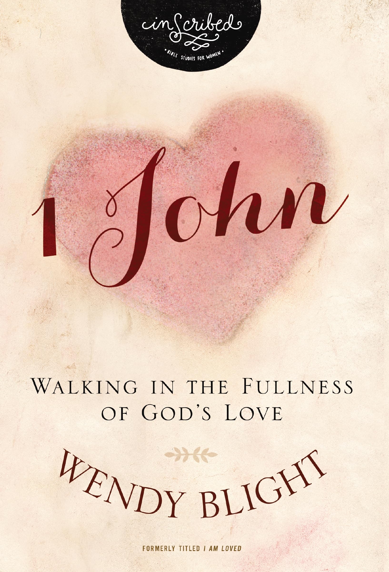 1 John: Walking in the Fullness of God's Love (InScribed Collection),Used