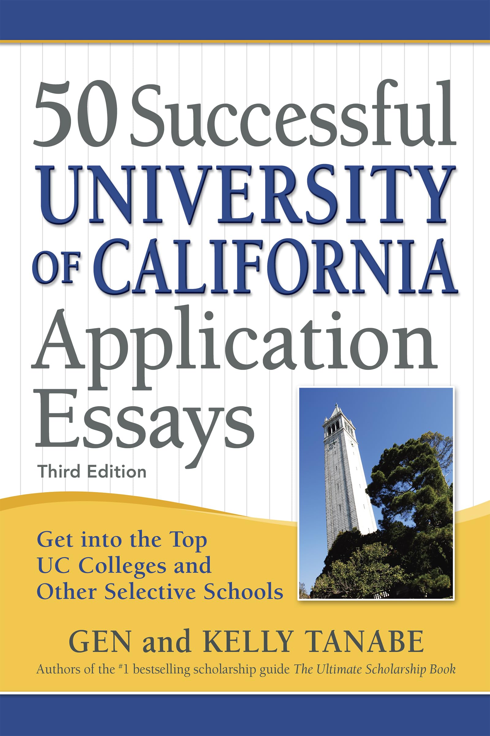 50 Successful University of California Application Essays: Get into the Top UC Colleges and Other Selective Schools,Used