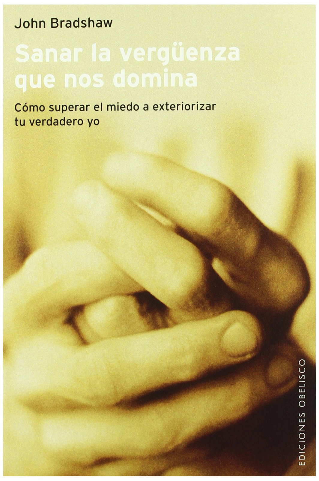 Sanar La Vergeza Que Nos Domina (Spanish Edition),Used