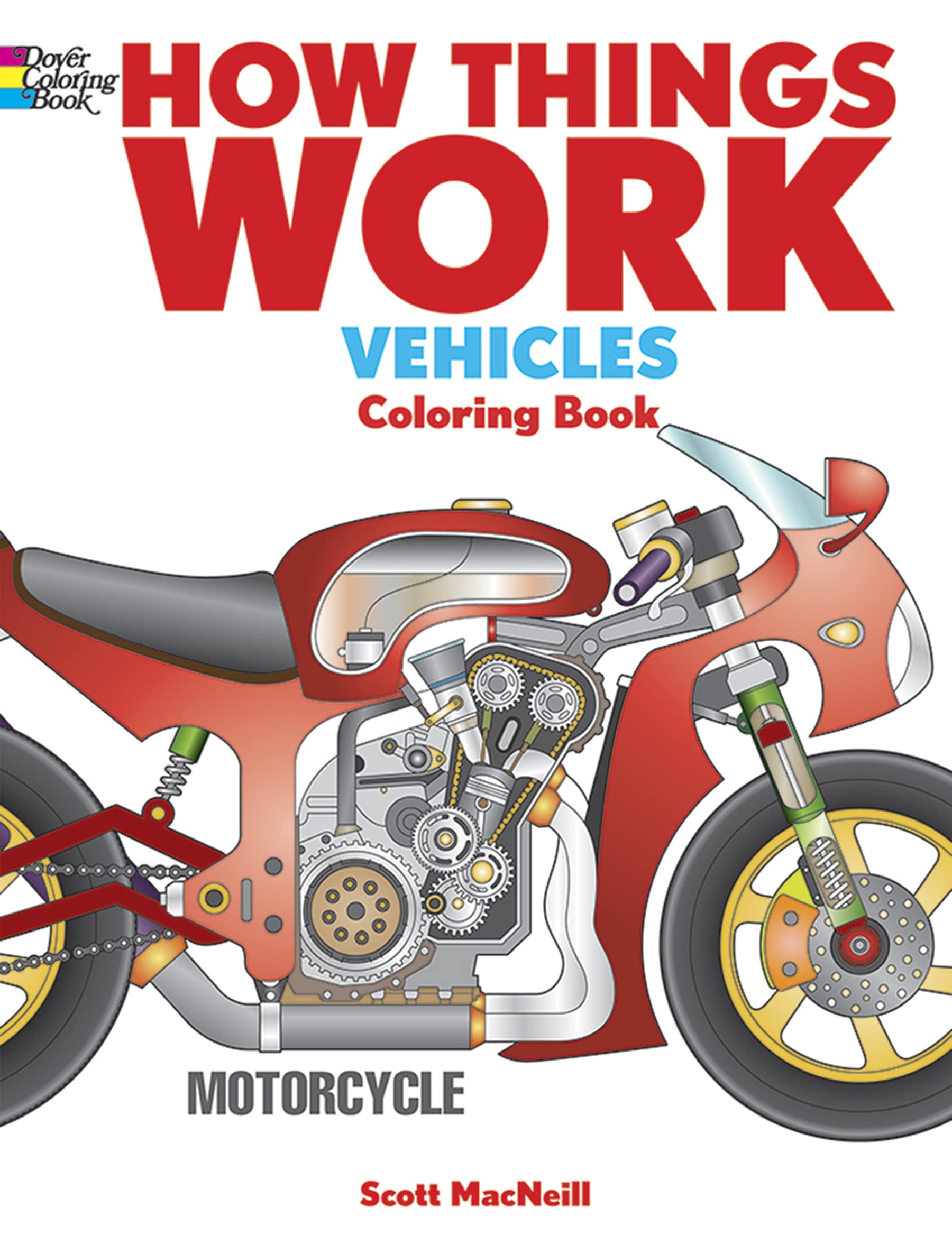 How Things Work Vehicles Coloring Book (Dover Science For Kids Coloring Books),Used