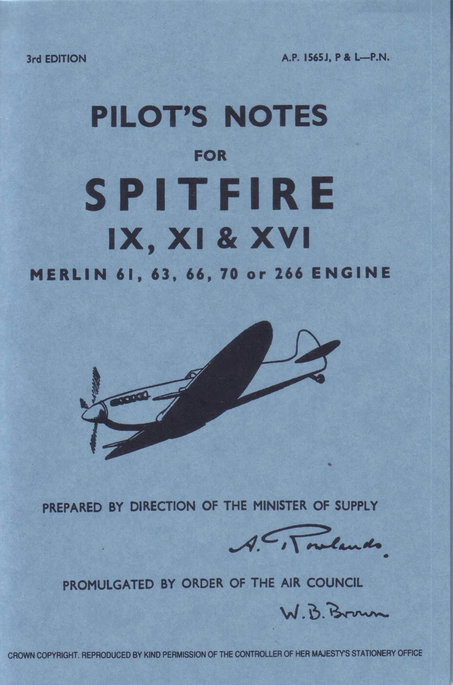 Pilot's Notes for Spitfire IX, XI, & XVI: Merlin 61, 63, 66, 70 or 266 Engine,Used