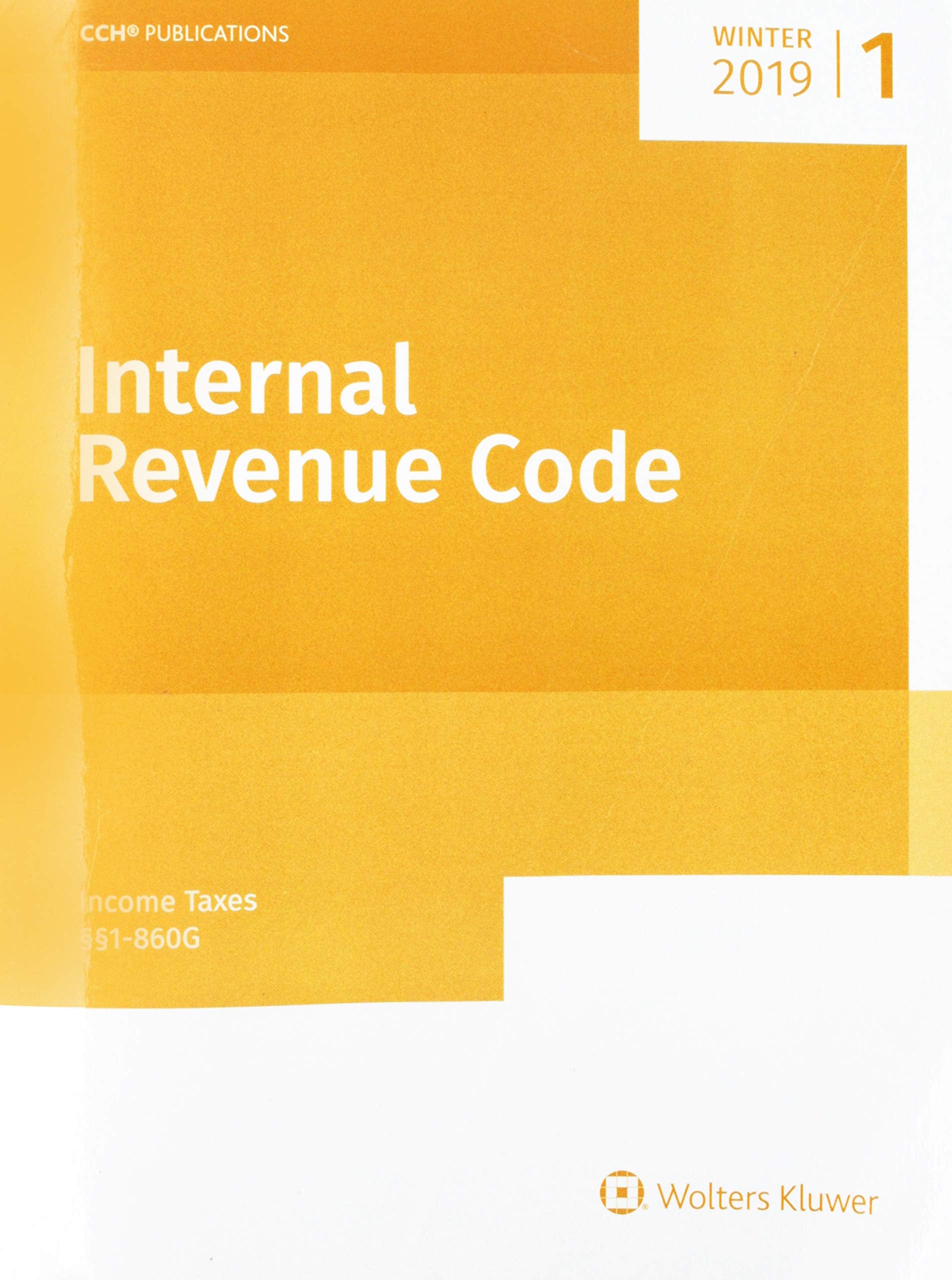 Internal Revenue Code: Income, Estate, Gift, Employment And Excise Taxes Winter 2019 Edition (Internal Revenue Code. Winter),Used
