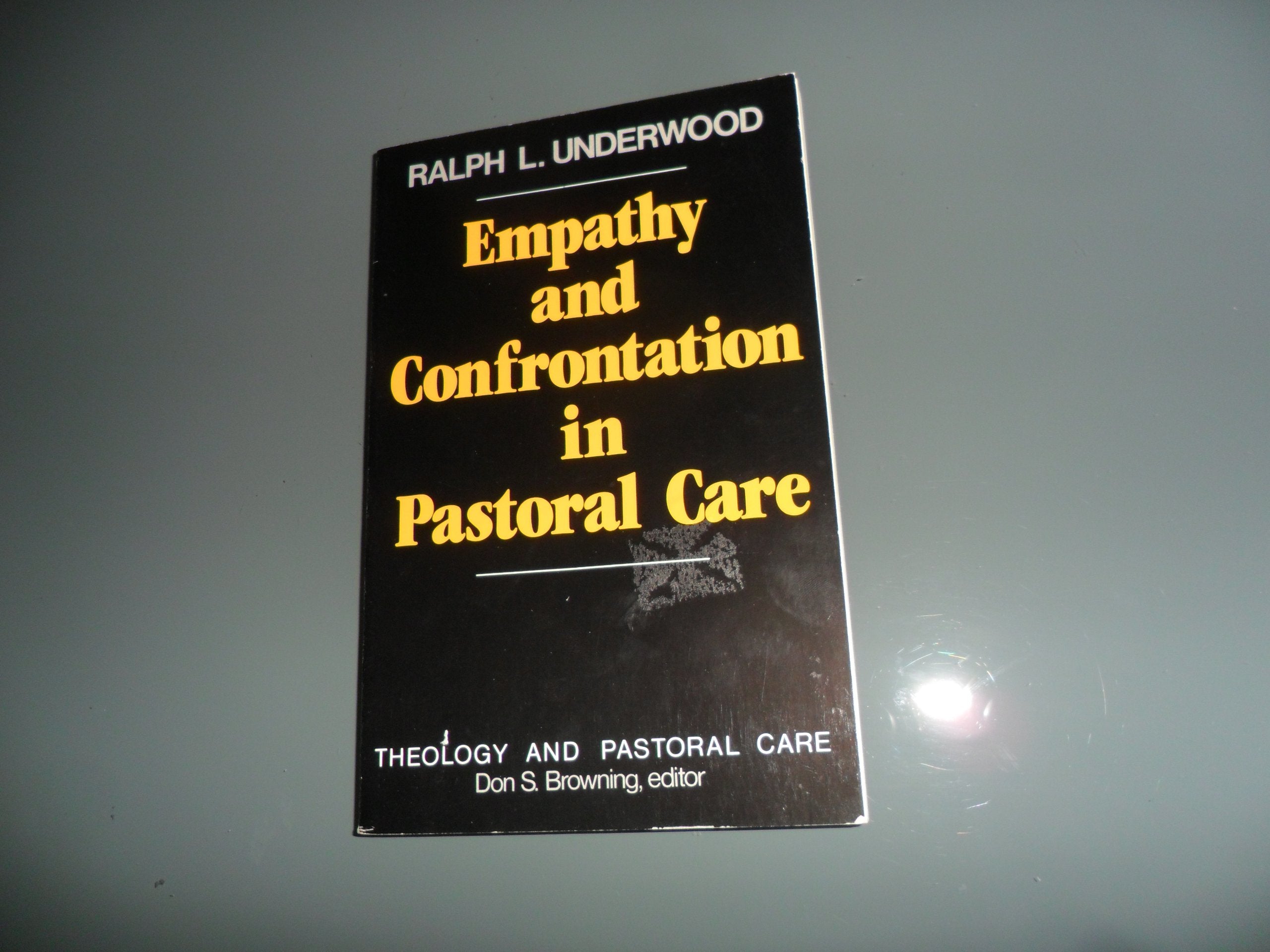 Empathy and Confrontation in Pastoral Care (Theology and Pastoral Care),Used
