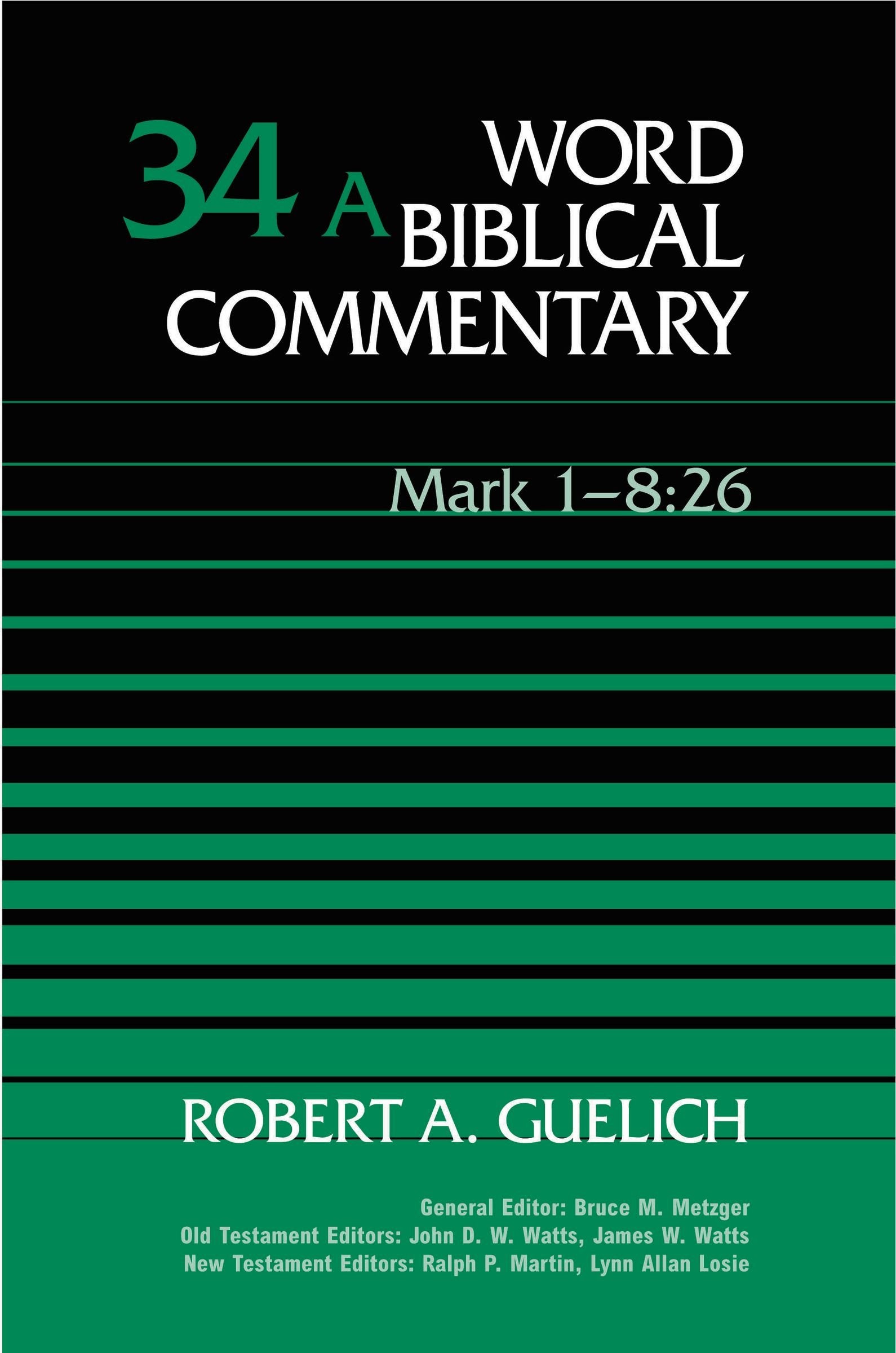 Word Biblical Commentary Vol. 34a, Mark 18:26 (guelich), 498pp,New