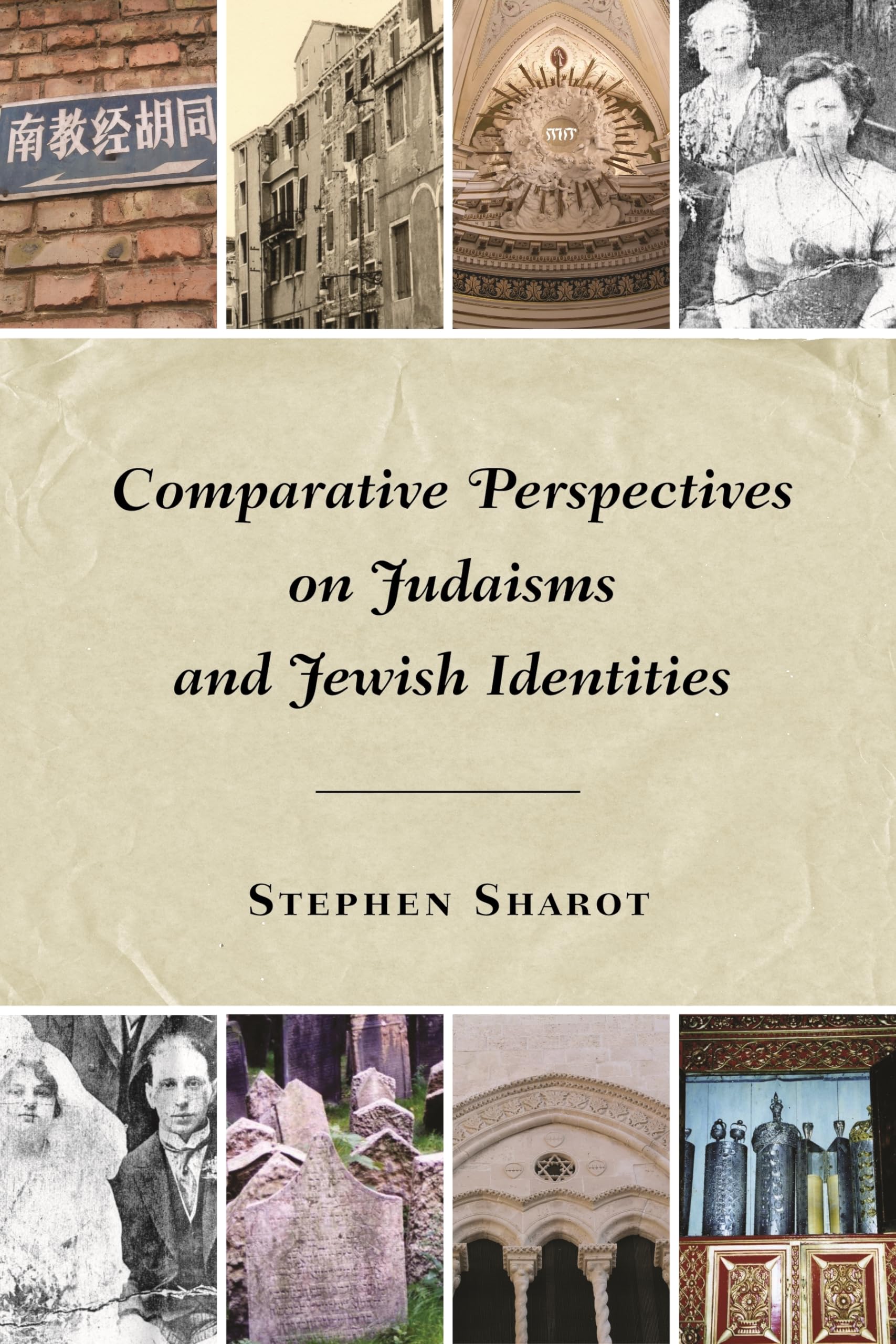 Comparative Perspectives On Judaisms And Jewish Identities,Used
