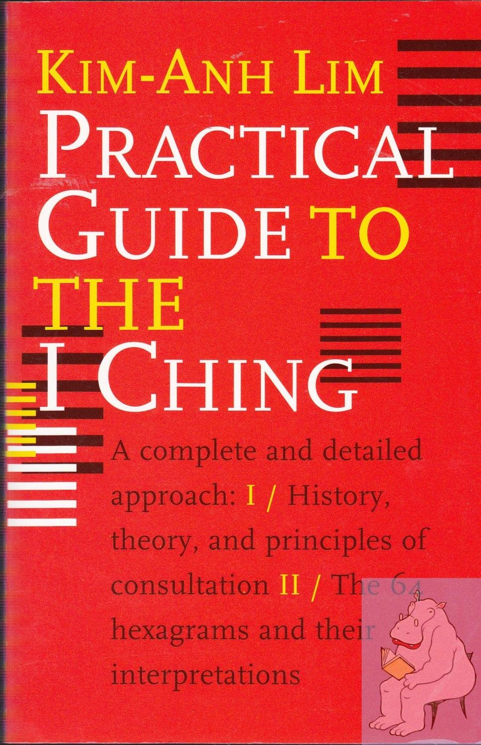 Practical Guide to the I Ching,Used