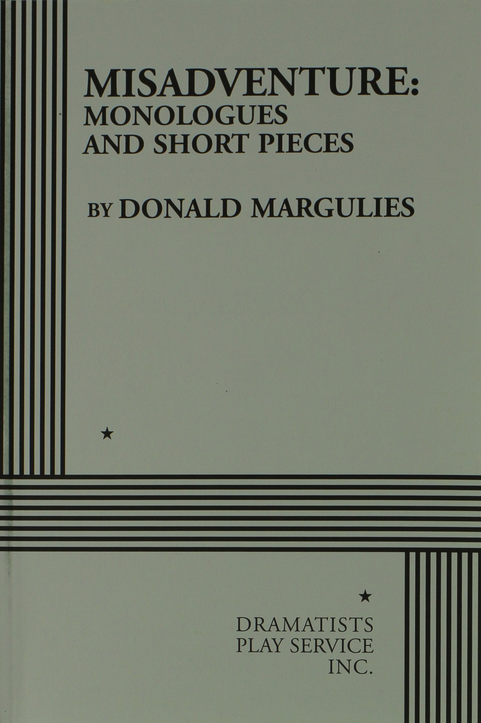 Misadventure: Monologues And Short Pieces Acting Edition (Acting Edition For Theater Productions)-new,New