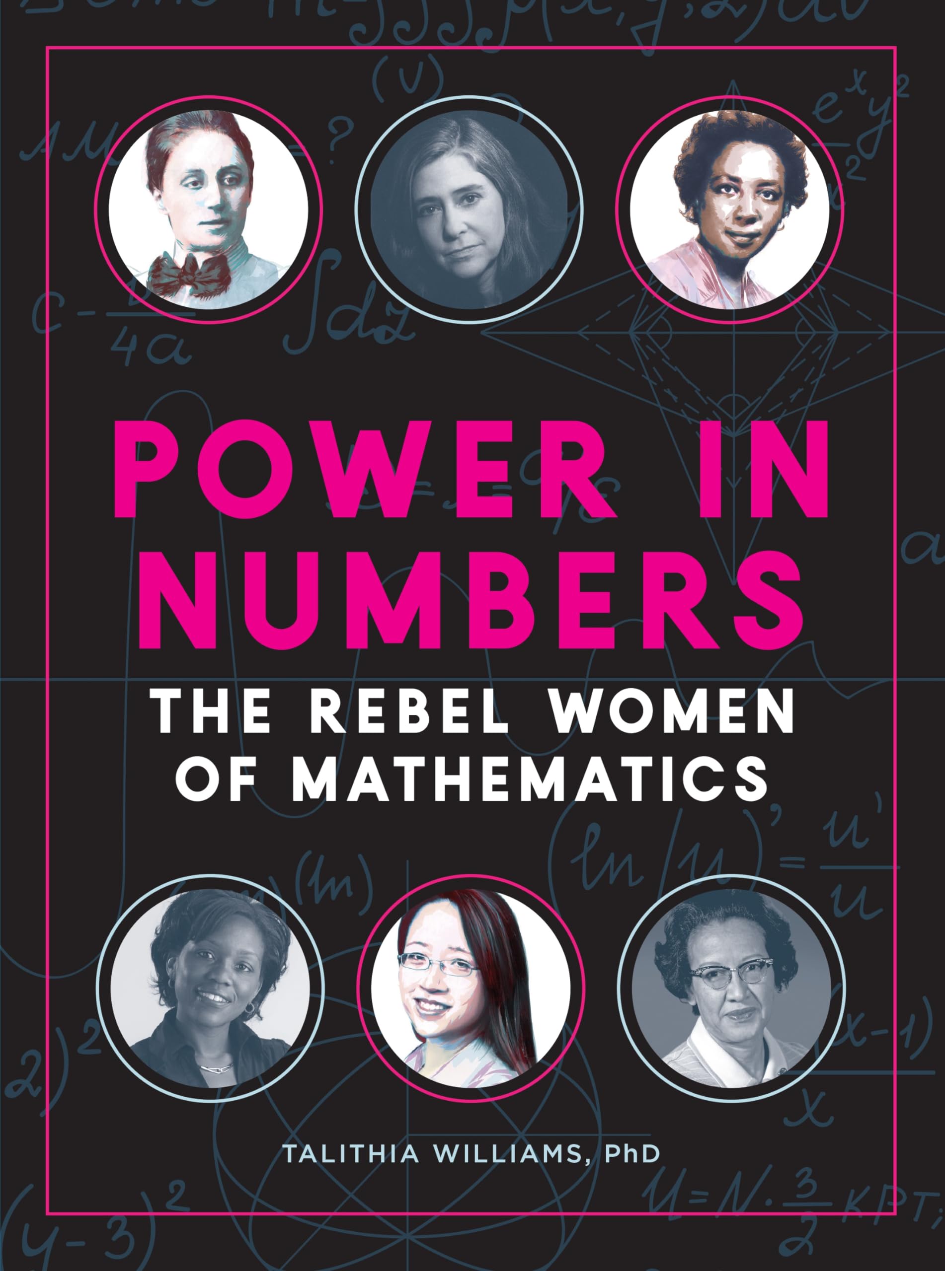 Power in Numbers: The Rebel Women of Mathematics,Used