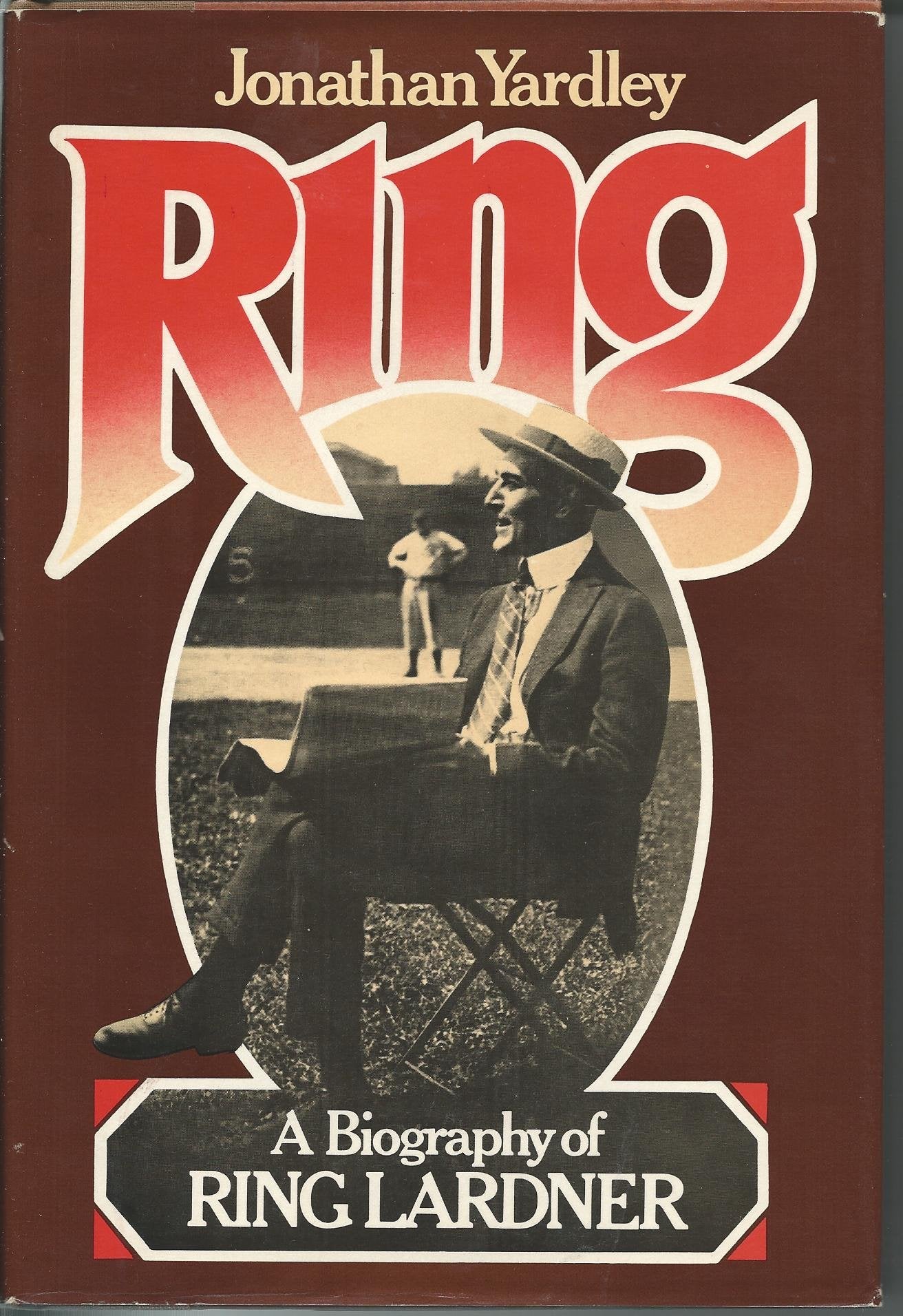 Ring: A biography of Ring Lardner,Used