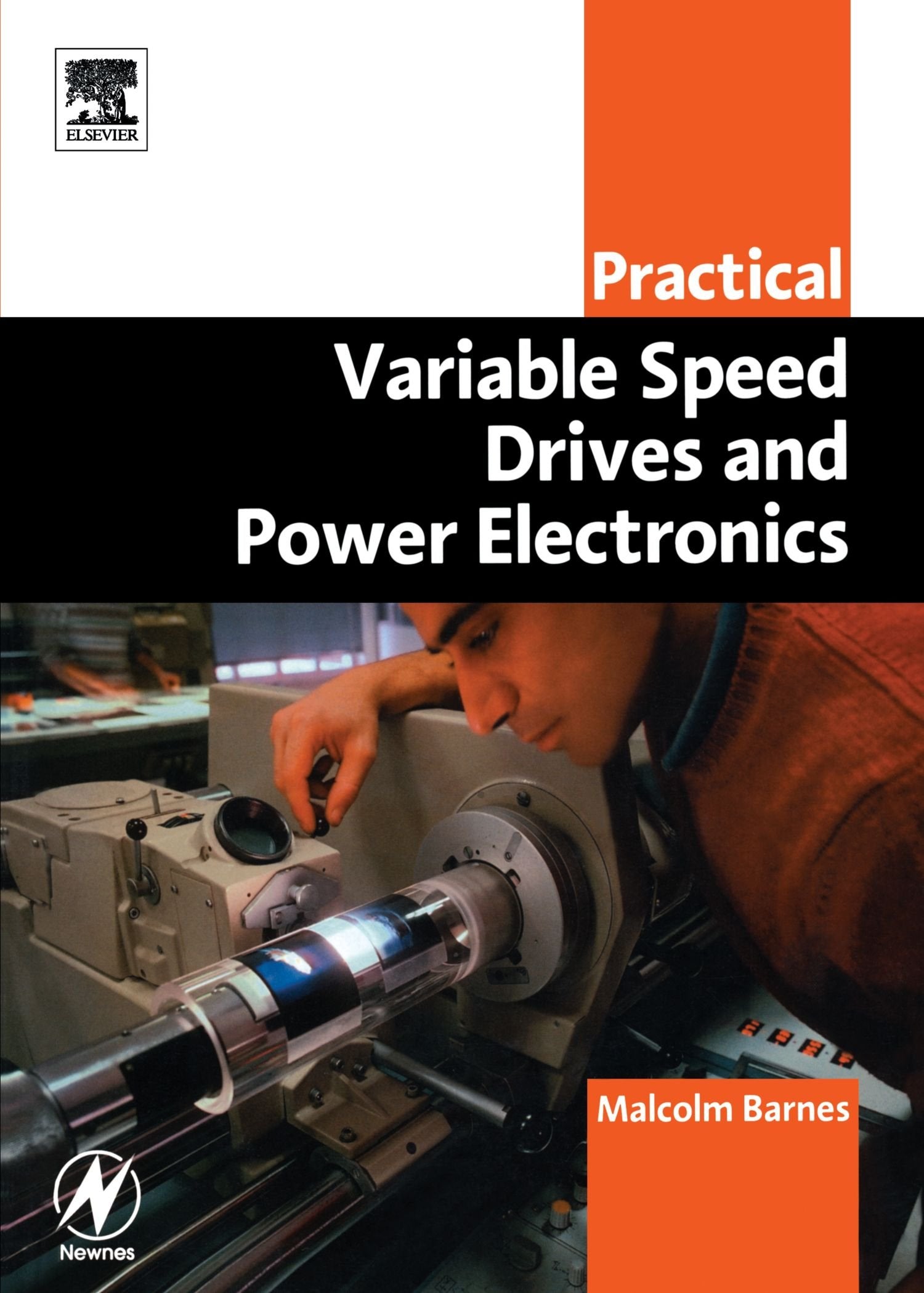 Practical Variable Speed Drives and Power Electronics (Practical Professional Books),New