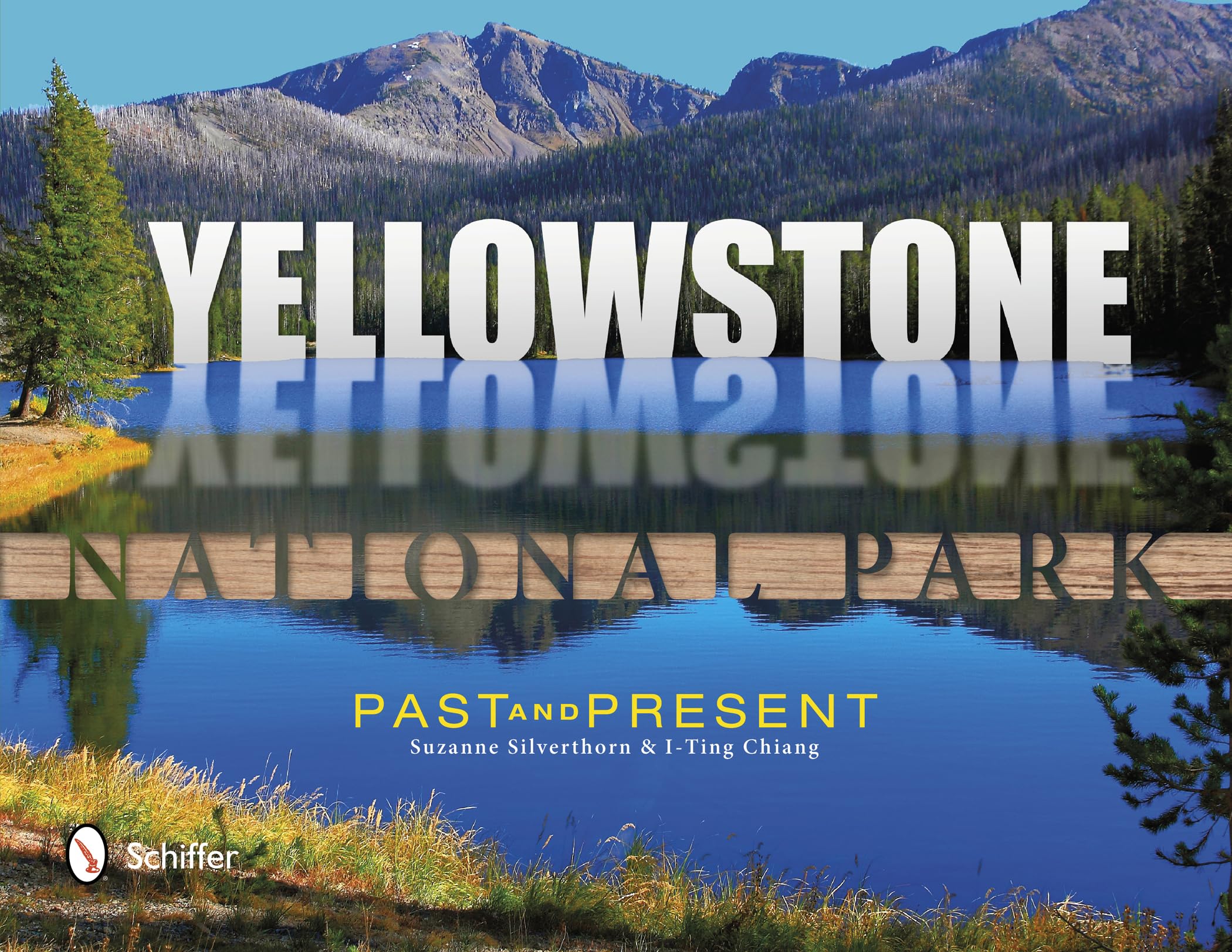 Yellowstone National Park: Past & Present,Used