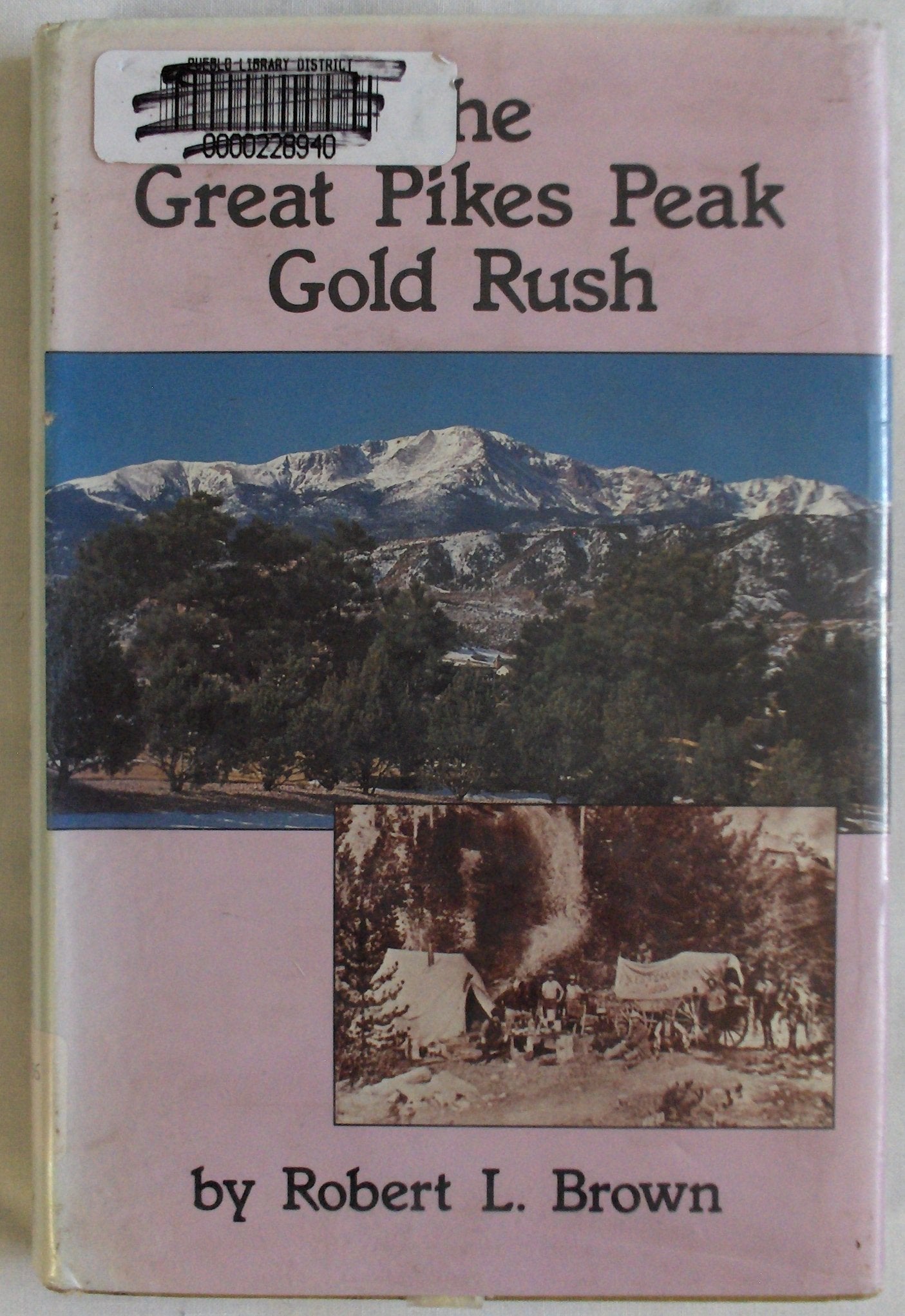 The Great Pikes Peak Gold Rush,Used