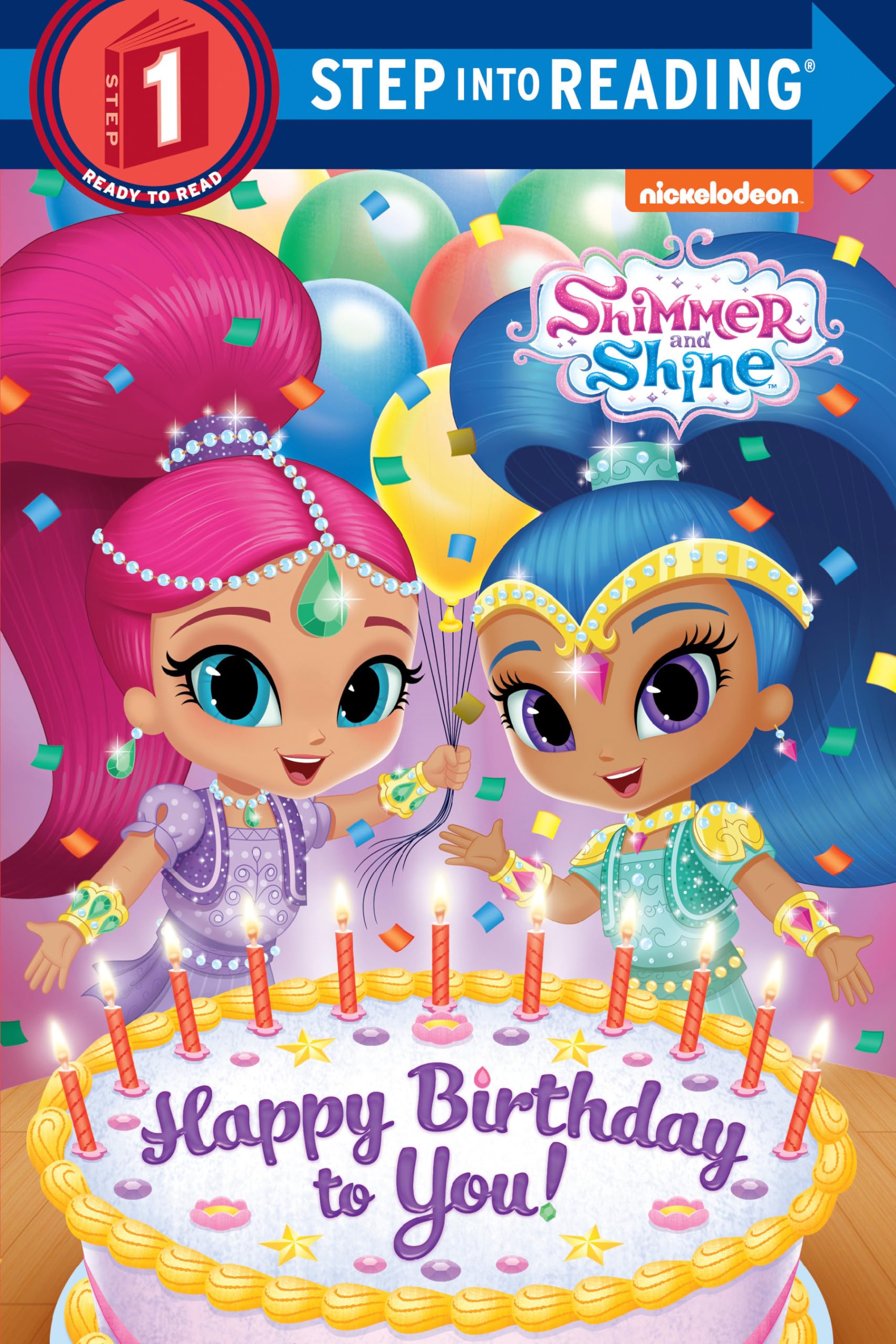 Happy Birthday to You! (Shimmer and Shine) (Step into Reading),Used