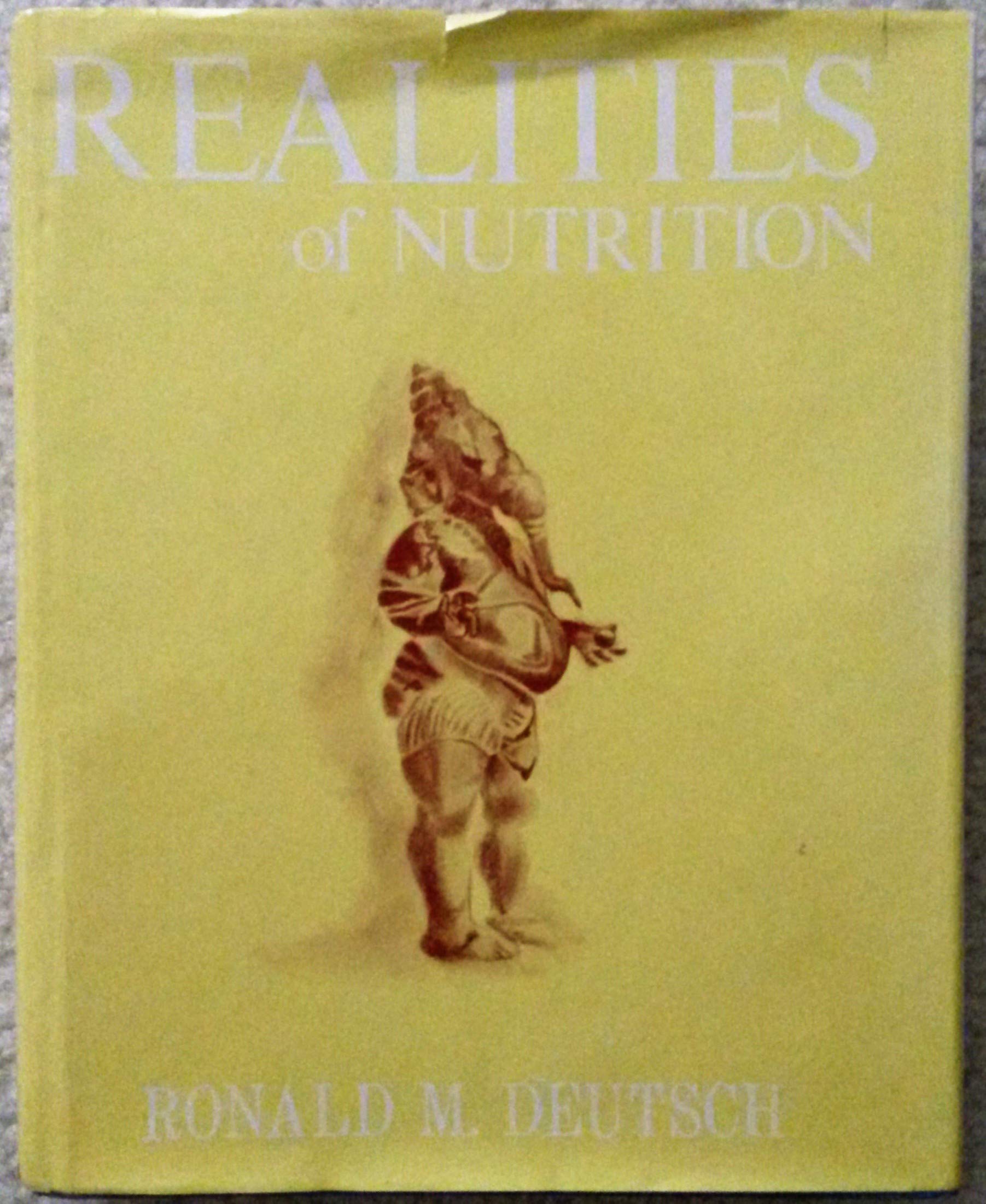 Realities of nutrition (Berkeley series in nutrition),Used