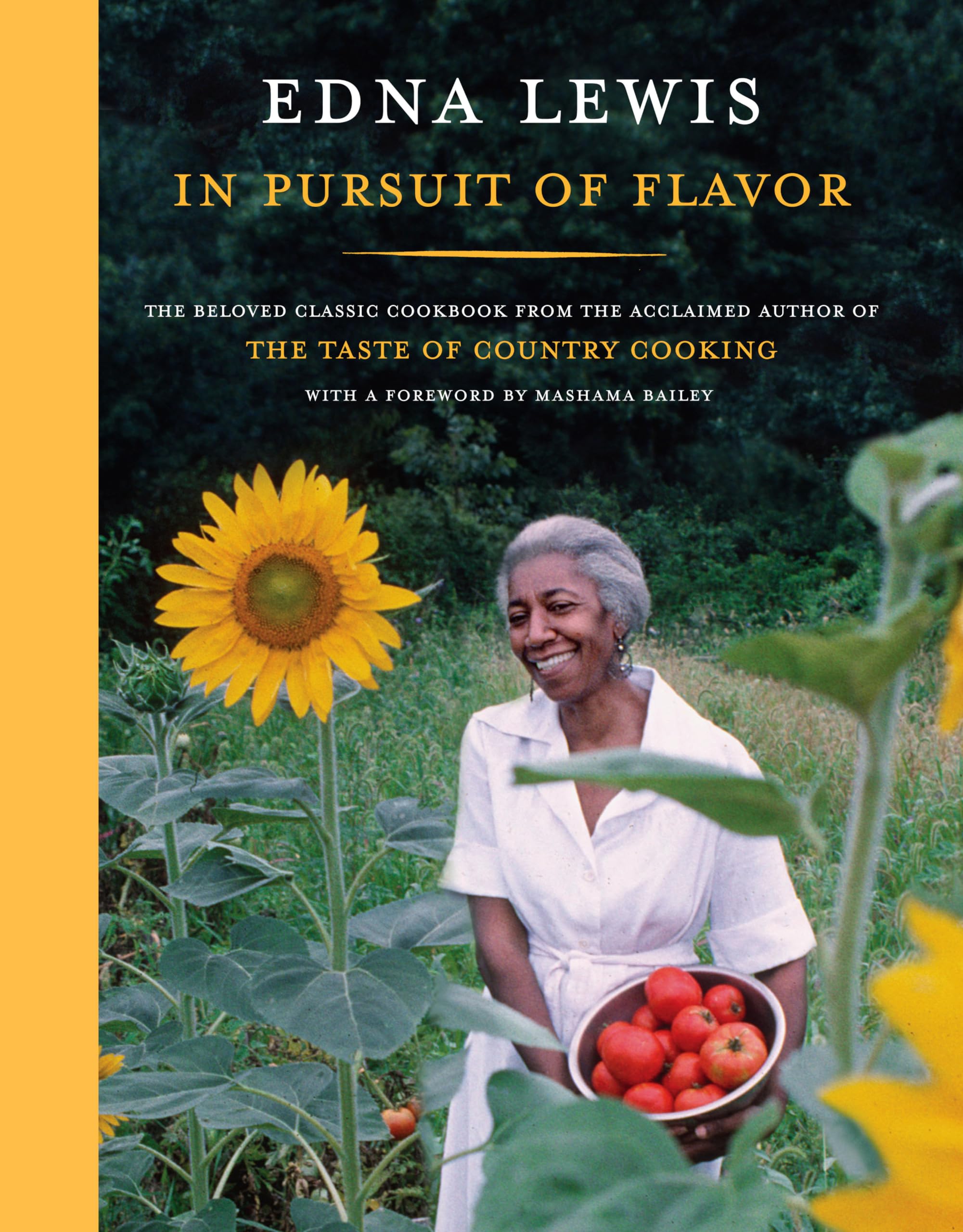 In Pursuit Of Flavor: The Beloved Classic Cookbook From The Acclaimed Author Of The Taste Of Country Cooking