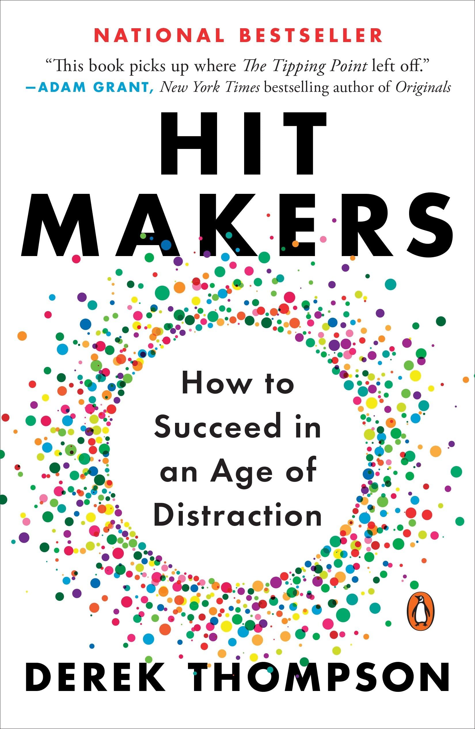 Hit Makers: How To Succeed In An Age Of Distraction,Used