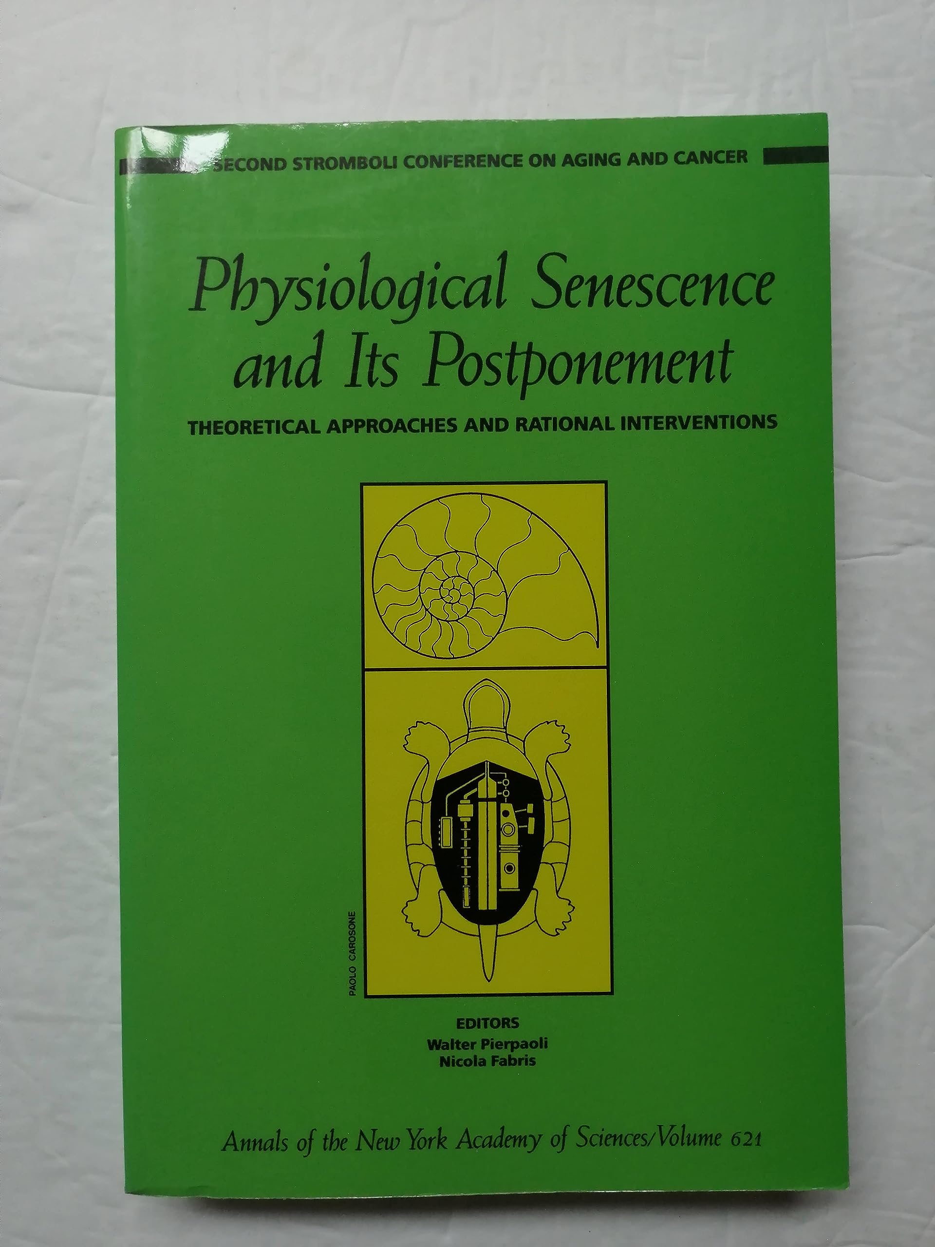 Physiological senescence and its postponement: Theoretical approaches and rational interventions (Annals of the New York Academy,Used