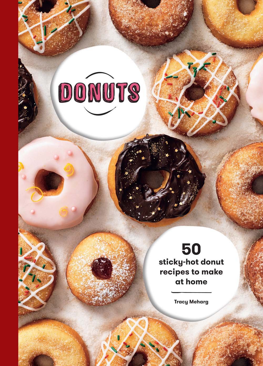 Donuts: 50 Stickyhot Donut Recipes to Make at Home,Used