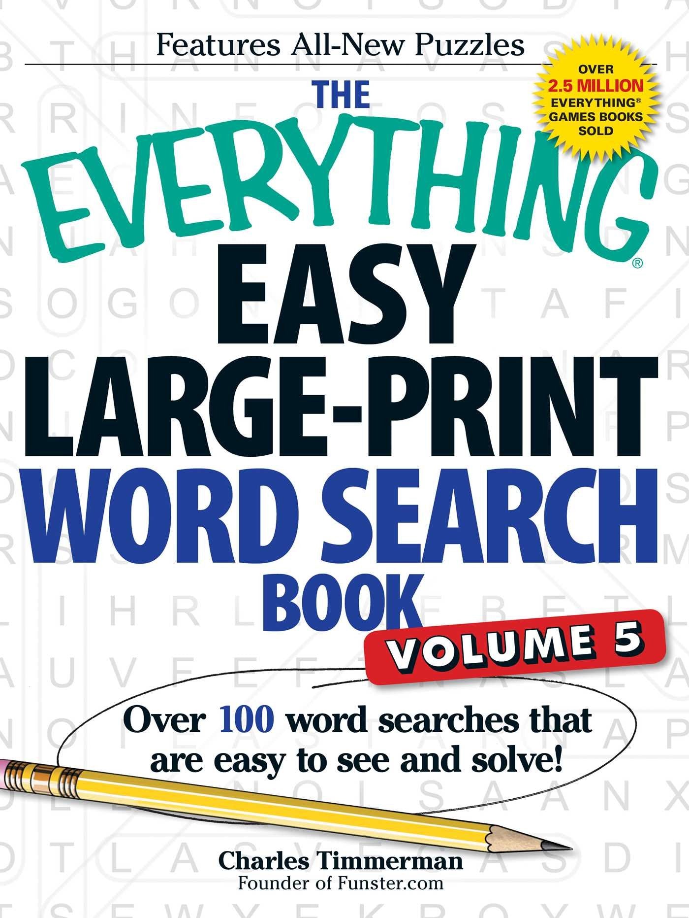 The Everything Easy LargePrint Word Search Book, Volume 5: Over 100 Word Searches That Are Easy to See and Solve! (Everything S,Used