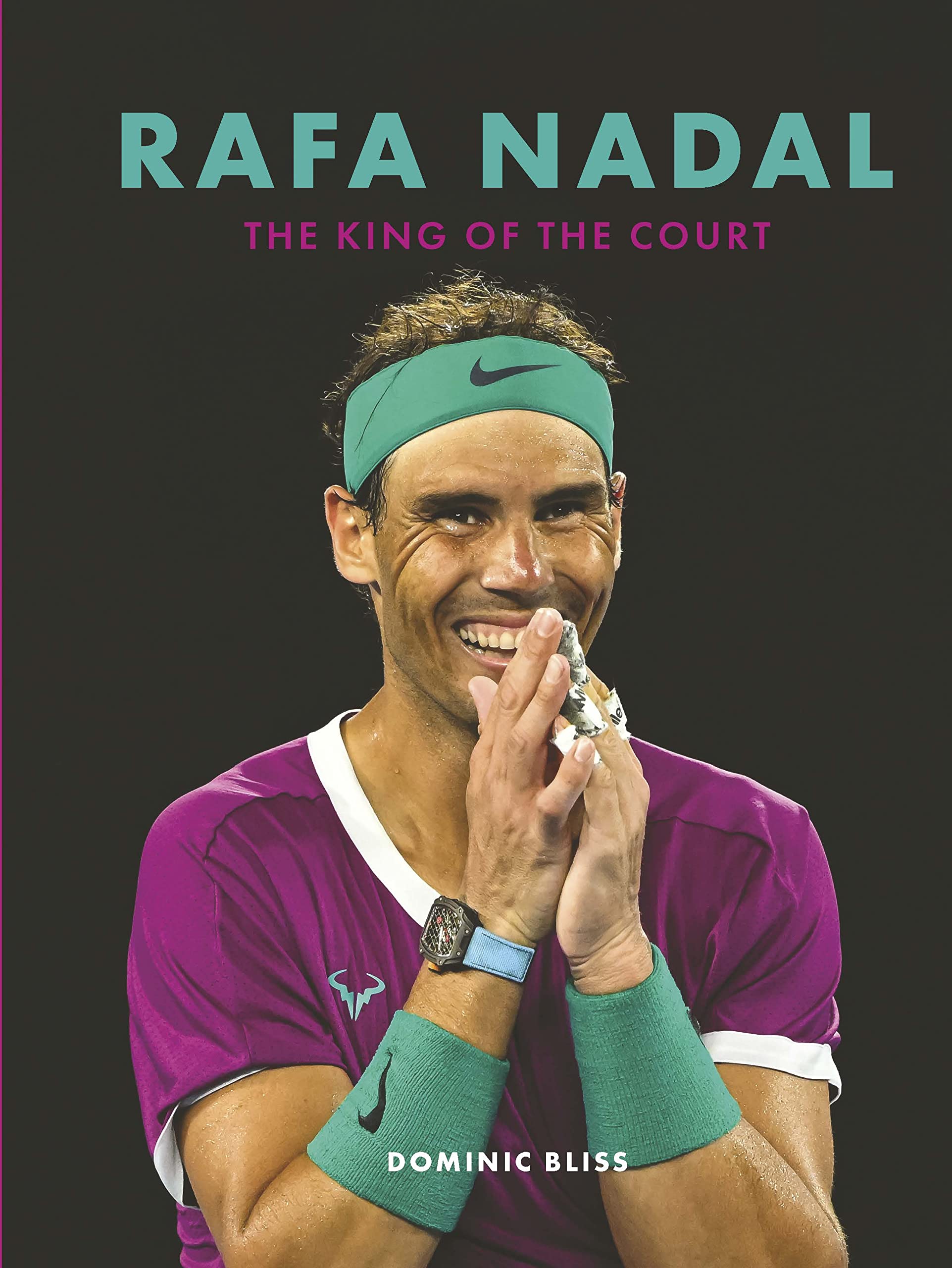Rafa Nadal: The King Of The Court