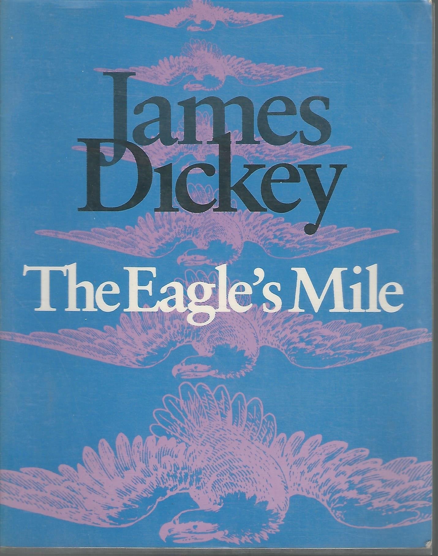 The Eagle'S Mile (Wesleyan Poetry Series),Used
