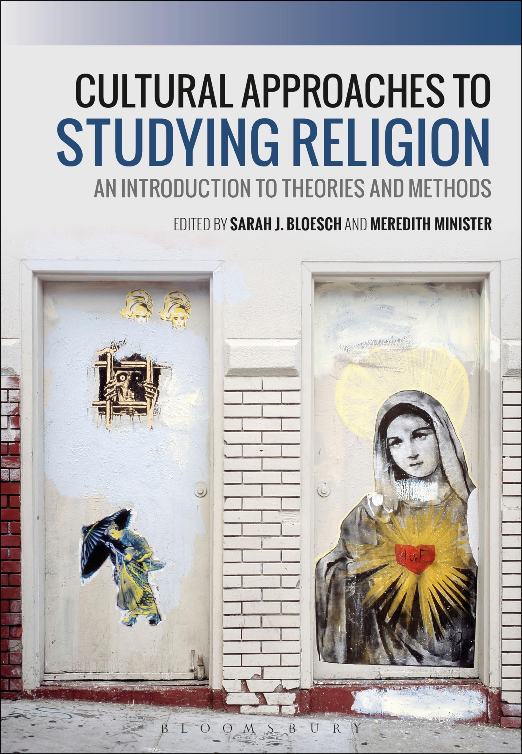 Cultural Approaches to Studying Religion: An Introduction to Theories and Methods,Used
