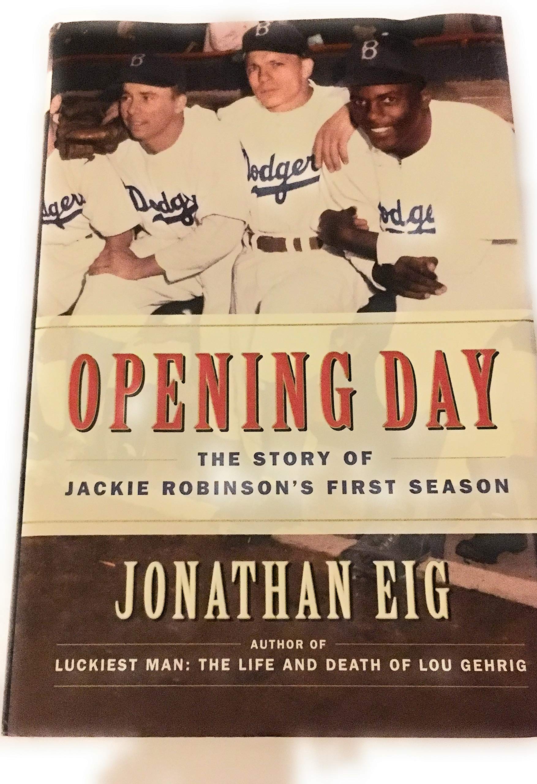 Opening Day: The Story of Jackie Robinson's First Season,Used