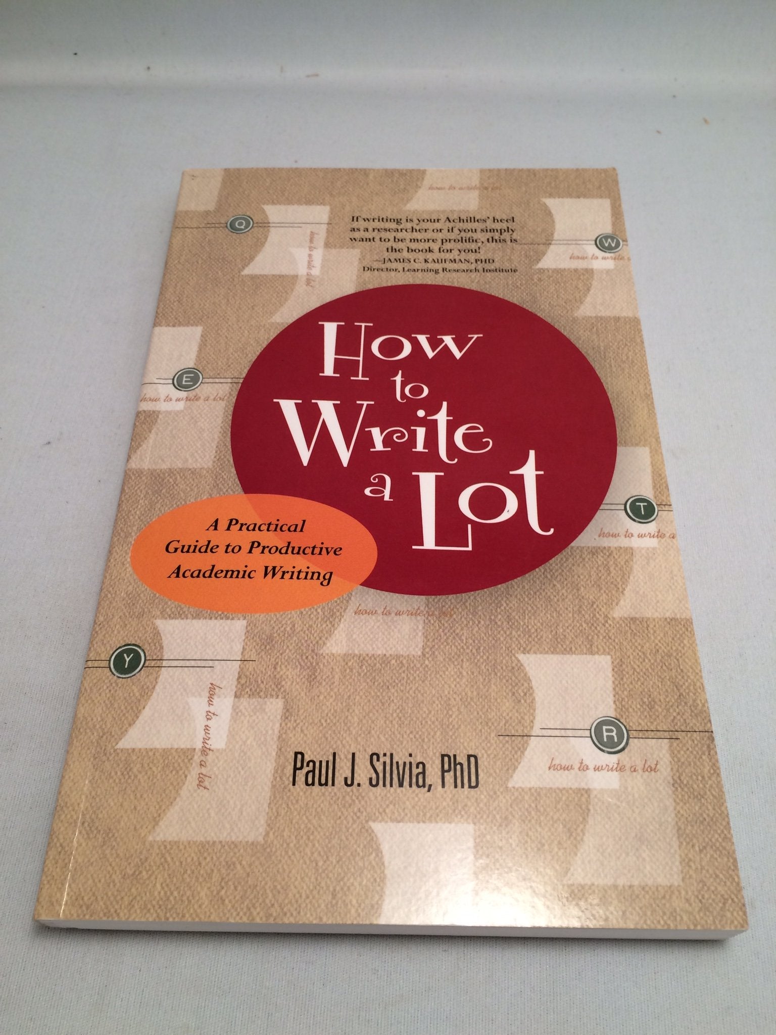 How to Write a Lot: A Practical Guide to Productive Academic Writing (First Edition, 2017),Used