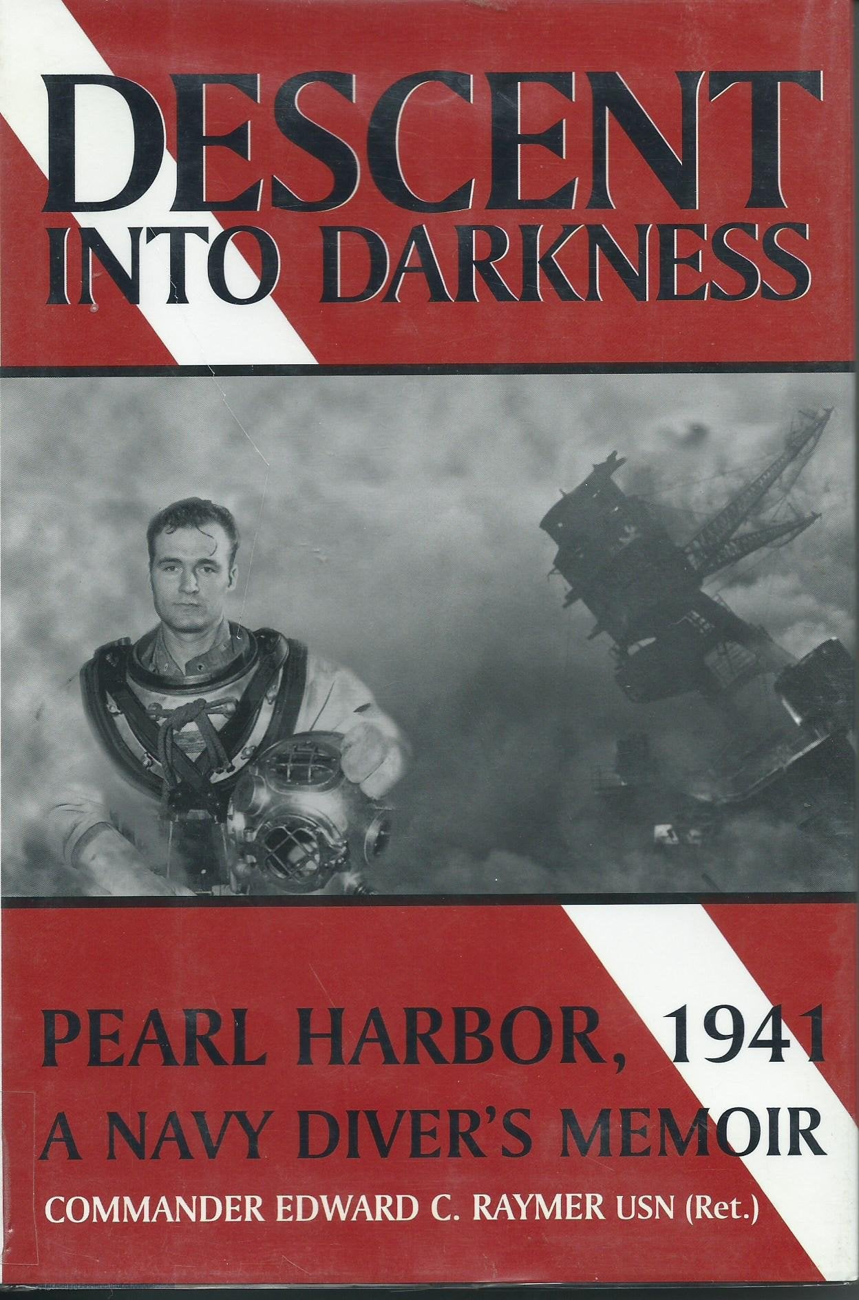 Descent Into Darkness: Pearl Harbor, 1941 : A Navy Diver'S Memoir (Thorndike Press Large Print American History Series),Used