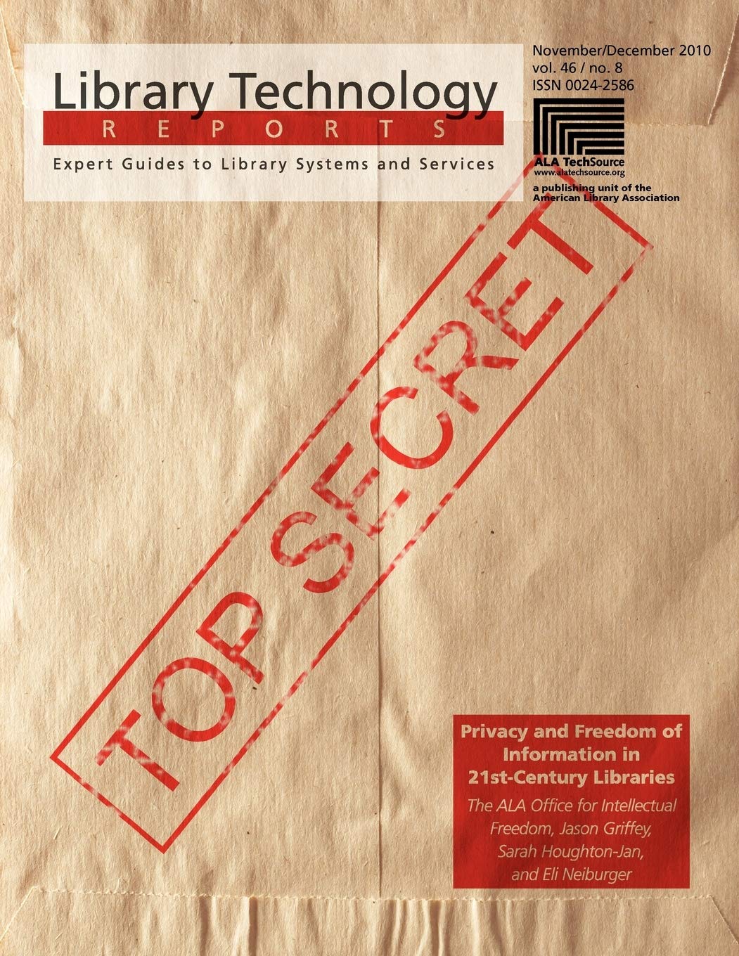 Privacy and Freedom of Information in 21stCentury Libraries (Issue 8) (Library Technology Reports),Used