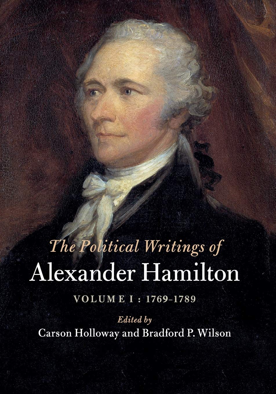 The Political Writings of Alexander Hamilton (The Political Writings of American Statesmen),Used