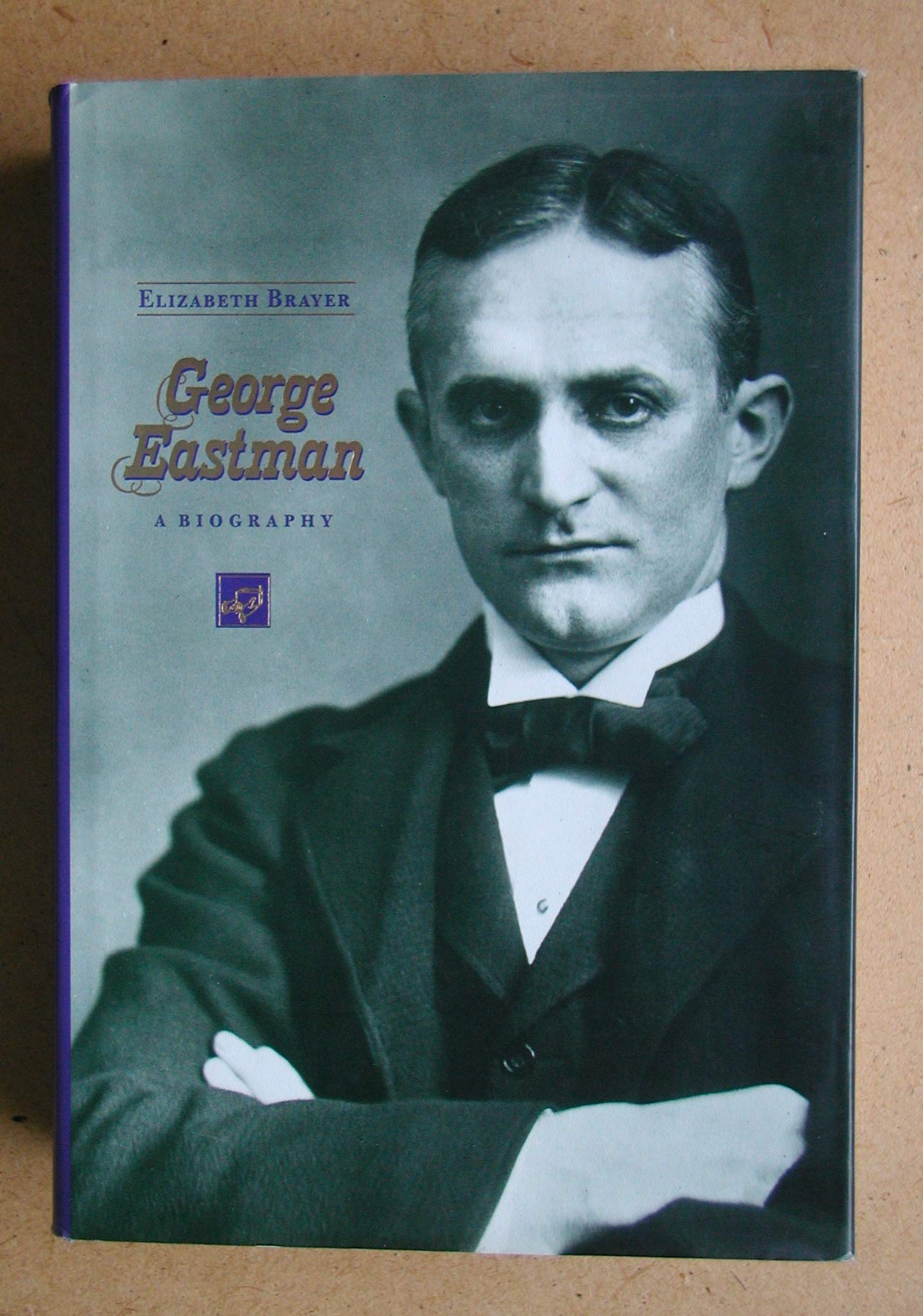 George Eastman: A Biography,Used