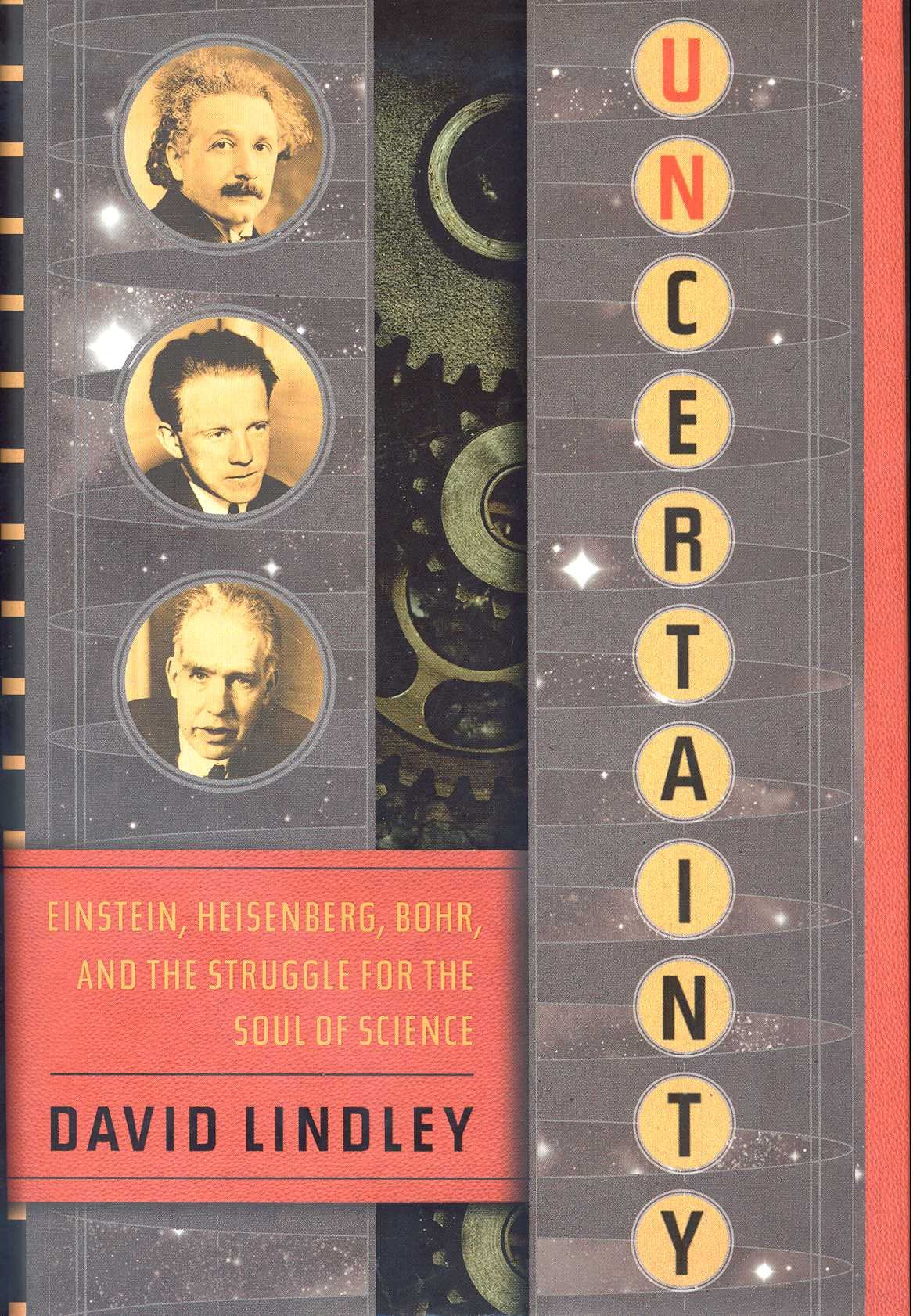 Uncertainty: Einstein, Heisenberg, Bohr, And The Struggle For The Soul Of Science,New