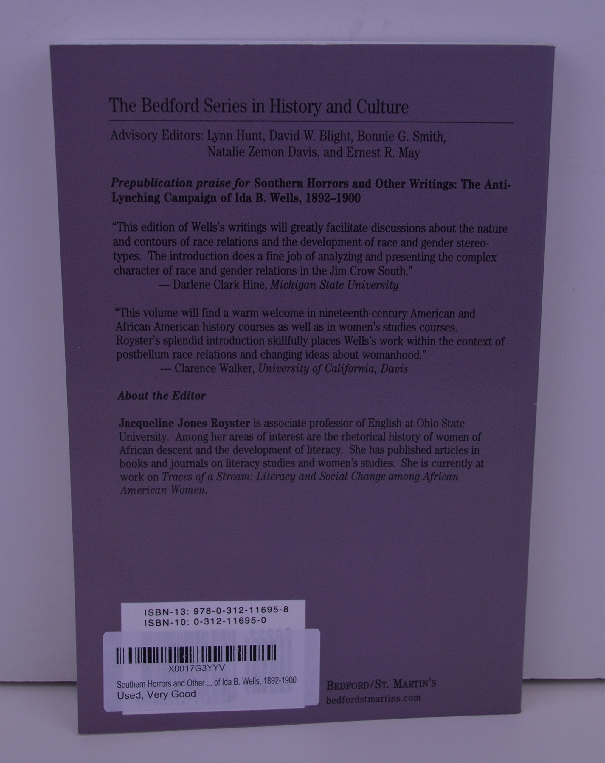 Southern Horrors And Other Writings; The Antilynching Campaign Of Ida B. Wells, 18921900,New