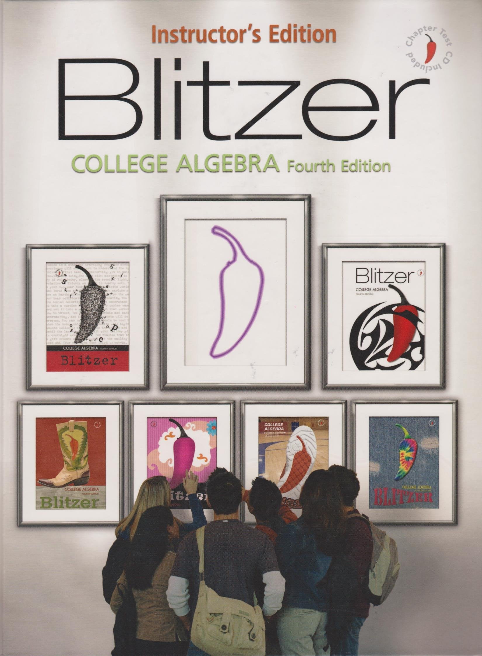 Blitzer College Algebra 4Th Edition ~ Instructors Edition By Robert Blitzer (2004) Hardcover,New